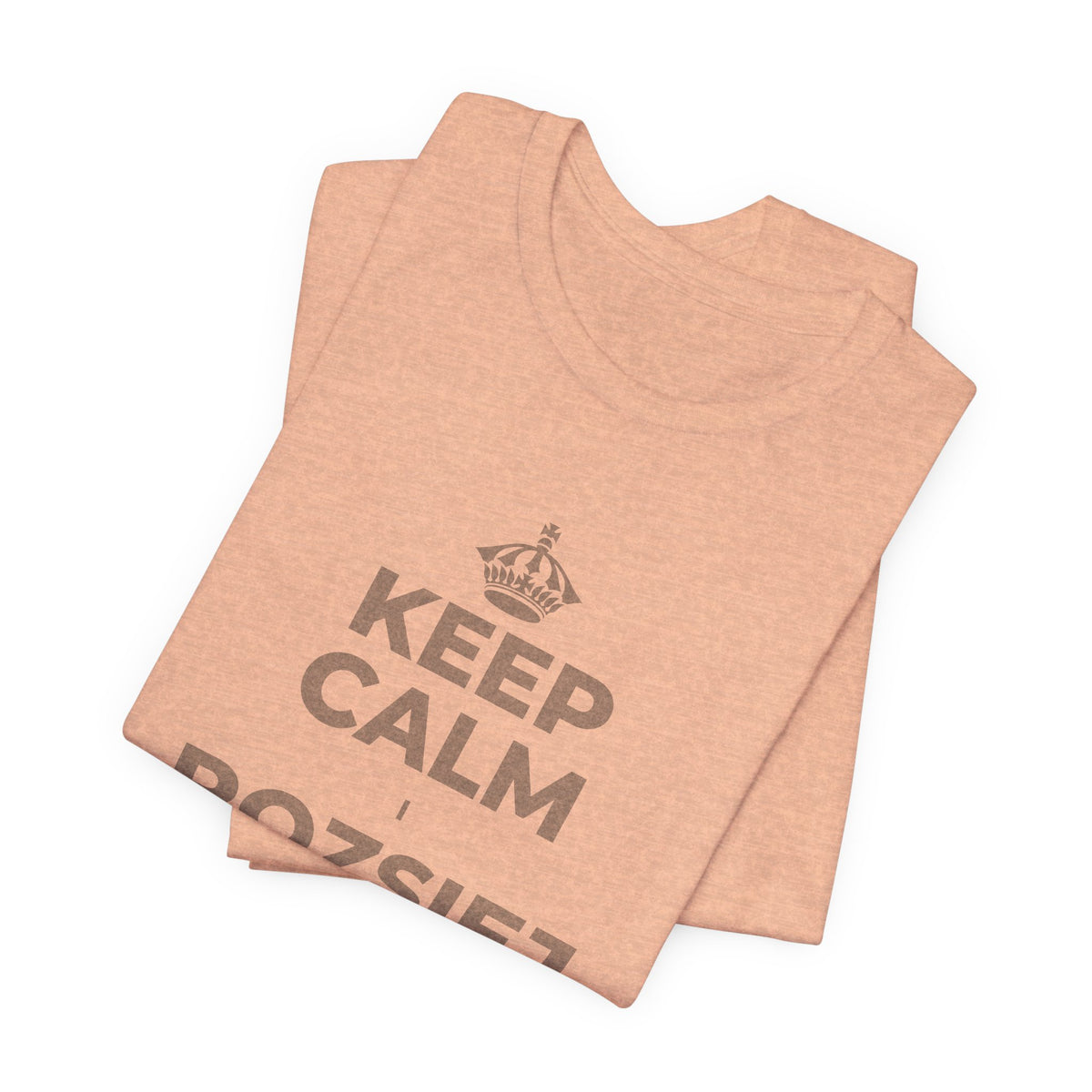 KEEP CALM I ROZSIEJ ODROBINĘ MIŁOŚCI T-Shirt (Soft Cream–Heather Mauve)