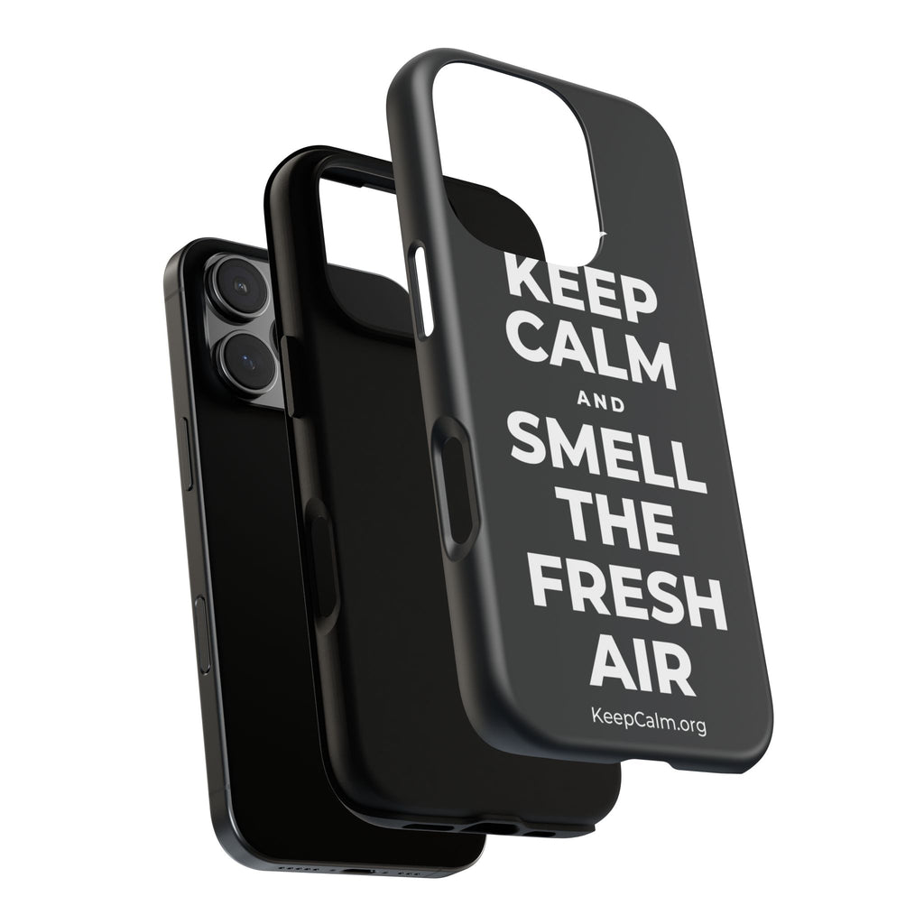 KEEP CALM AND SMELL THE FRESH AIR Phone Case (Dark)