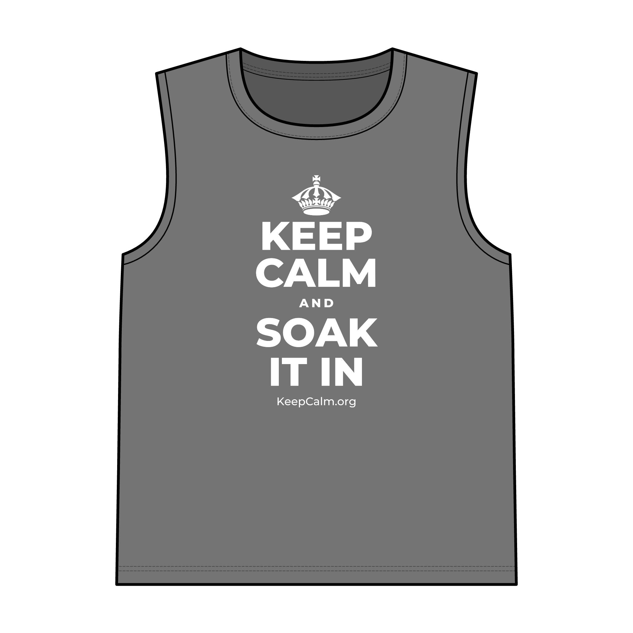 KEEP CALM AND SOAK IT IN Tank Top