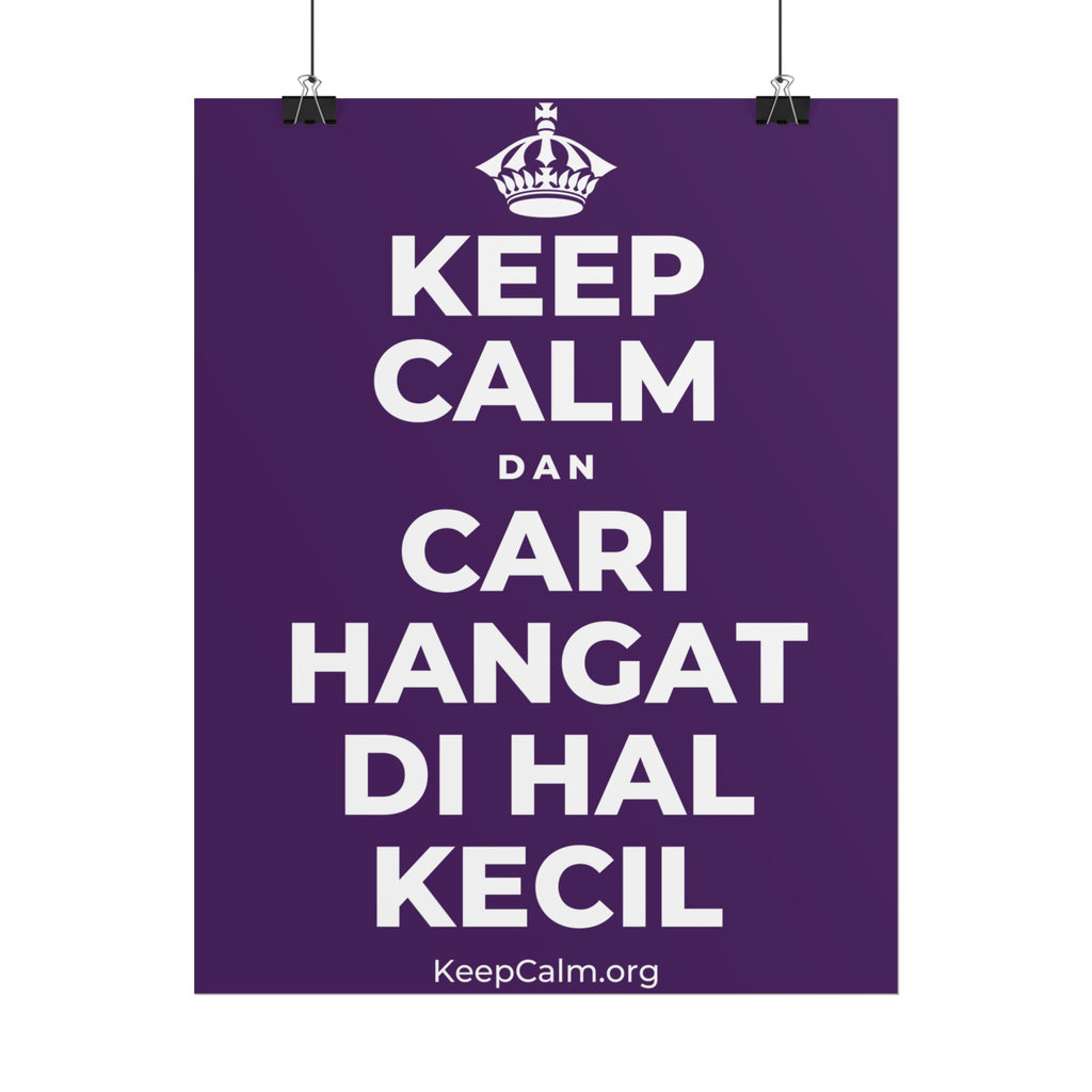 KEEP CALM DAN CARI HANGAT DI HAL KECIL Poster
