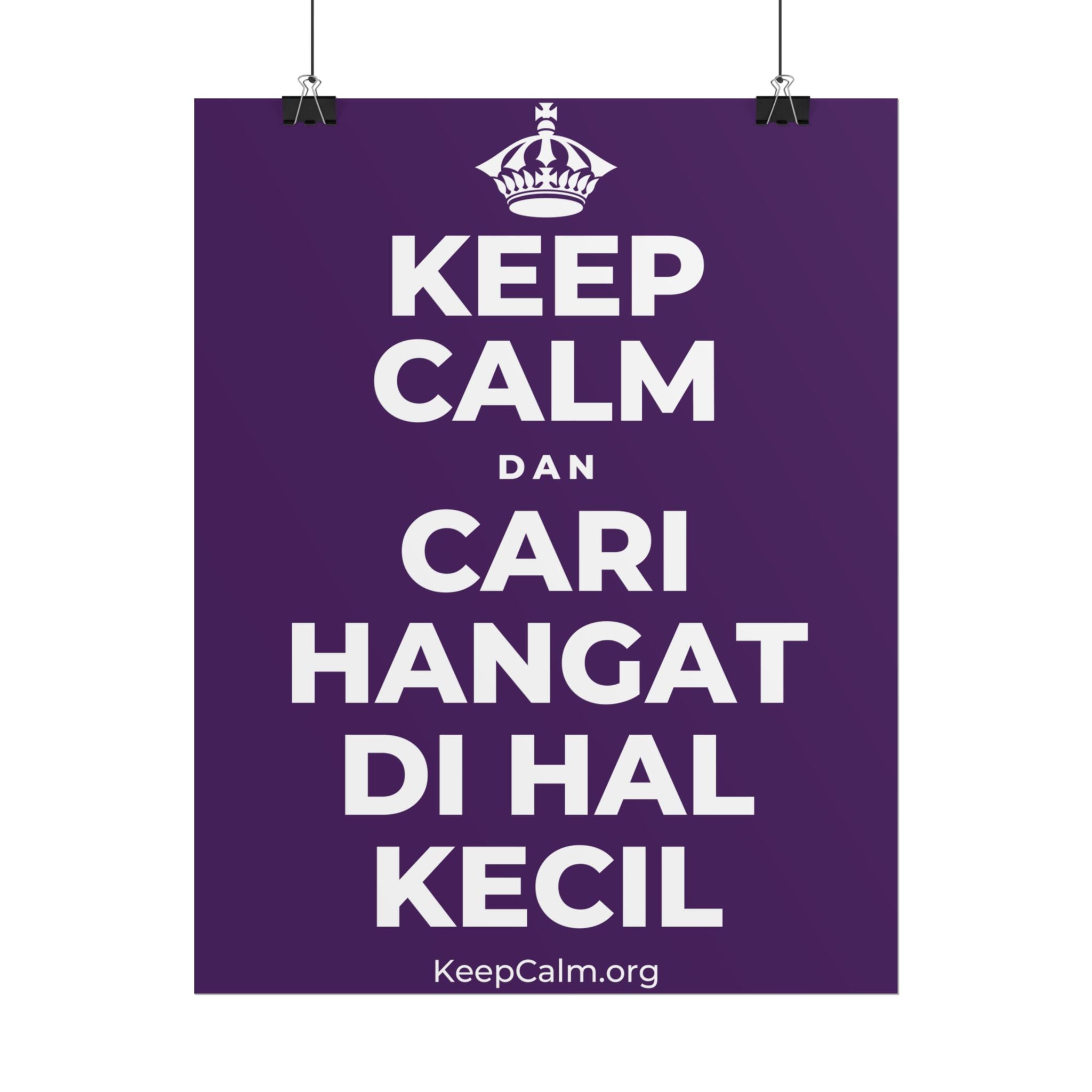 KEEP CALM DAN CARI HANGAT DI HAL KECIL Poster
