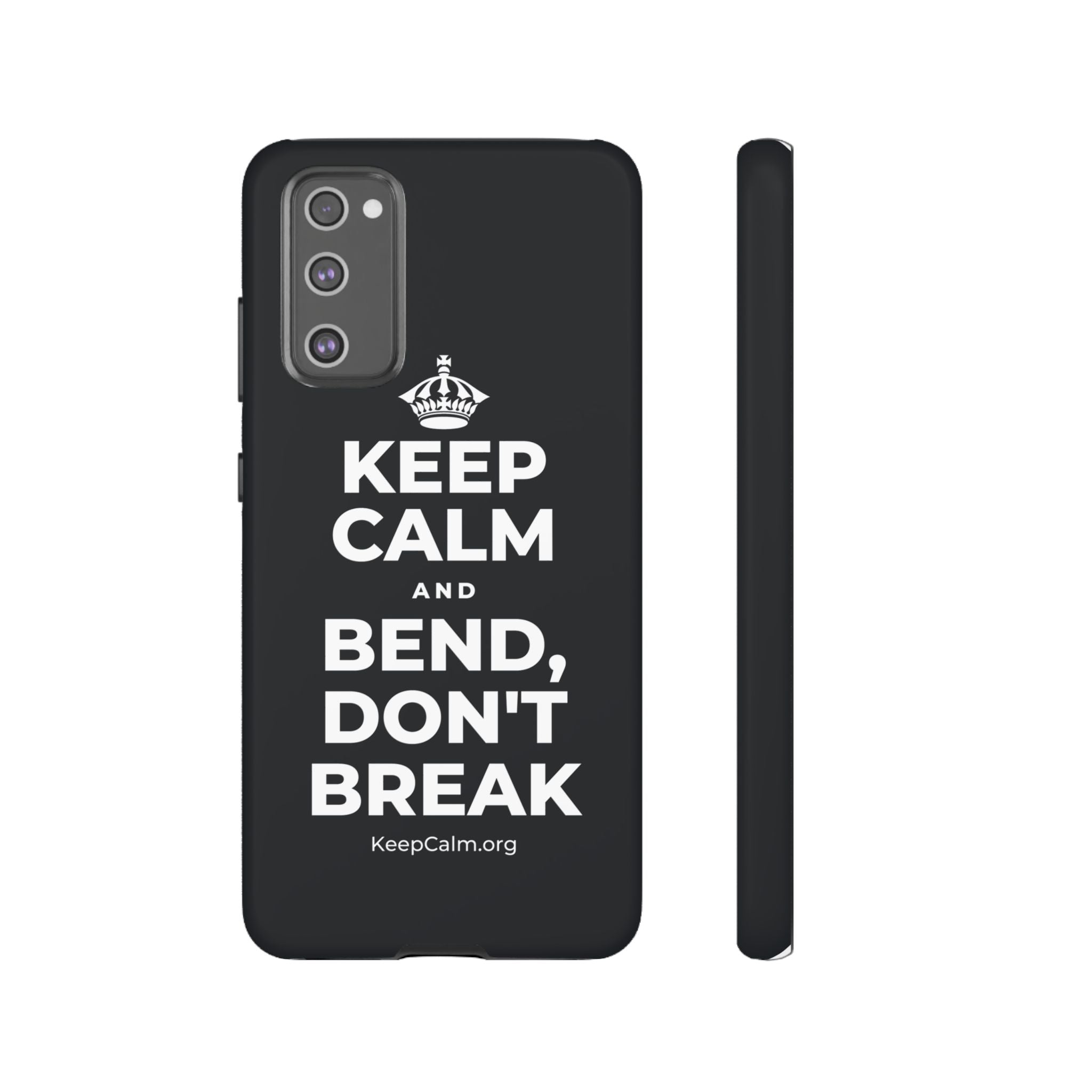 KEEP CALM AND BEND, DON'T BREAK Phone Case (Dark)