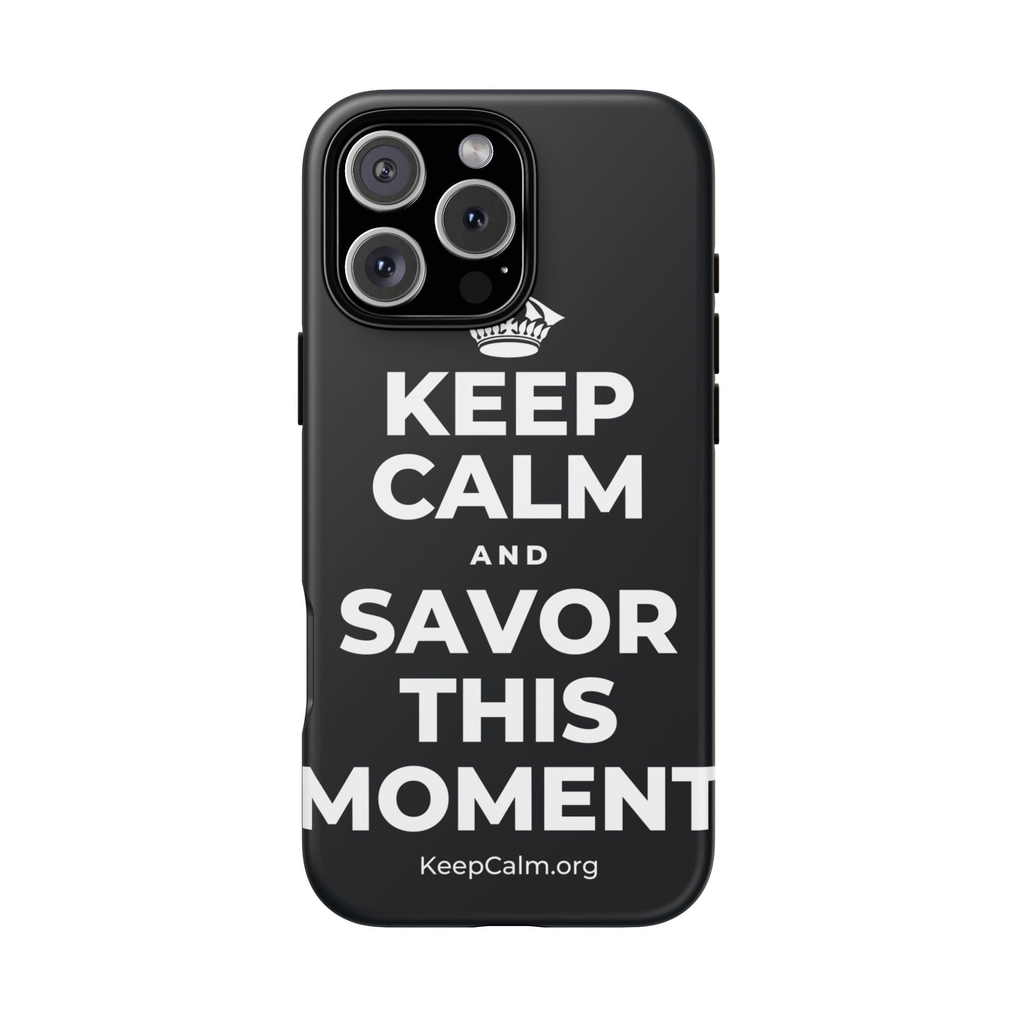KEEP CALM AND SAVOR THIS MOMENT Phone Case (Dark)