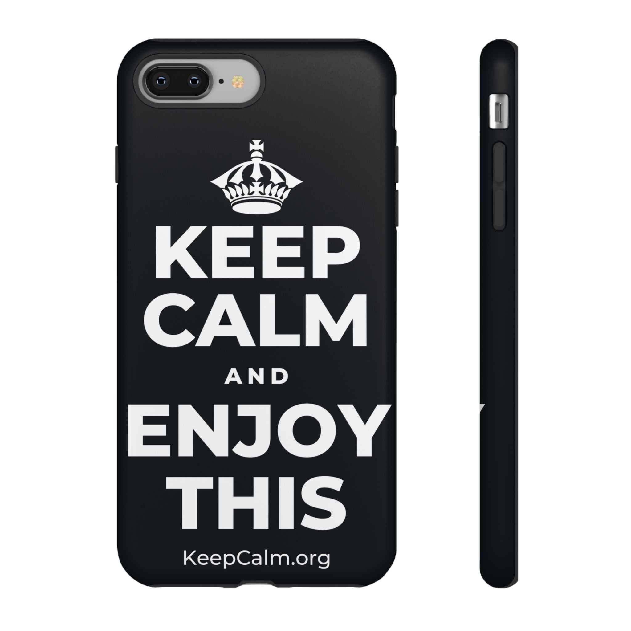 KEEP CALM AND ENJOY THIS Phone Case (Dark)