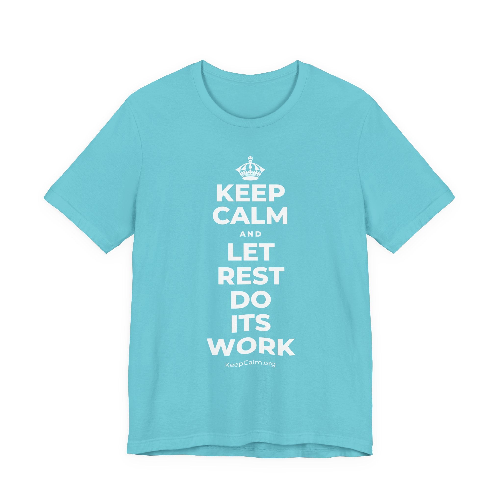 KEEP CALM AND LET REST DO ITS WORK T-Shirt (Soft Cream–Heather Mauve)