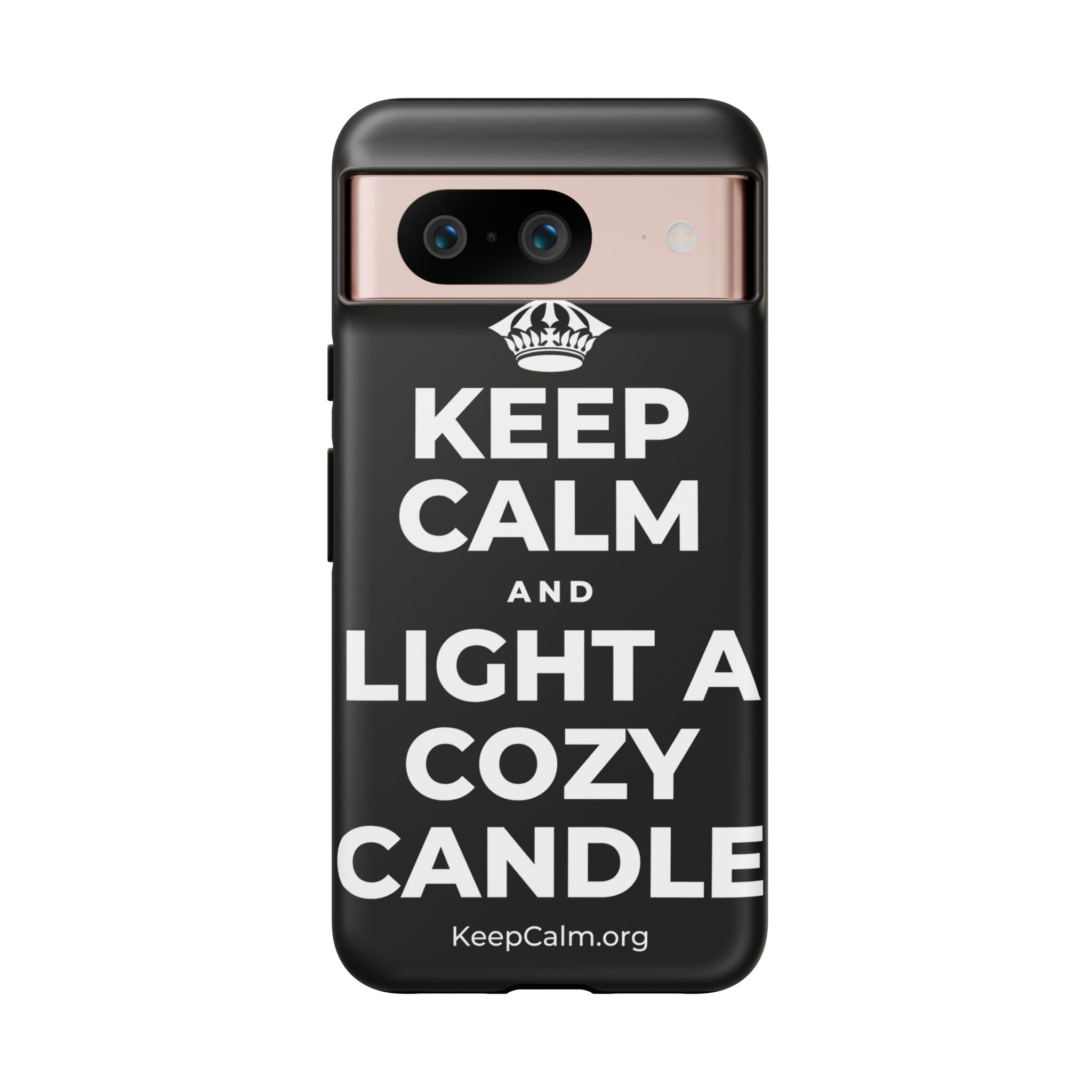 KEEP CALM AND LIGHT A COZY CANDLE Phone Case