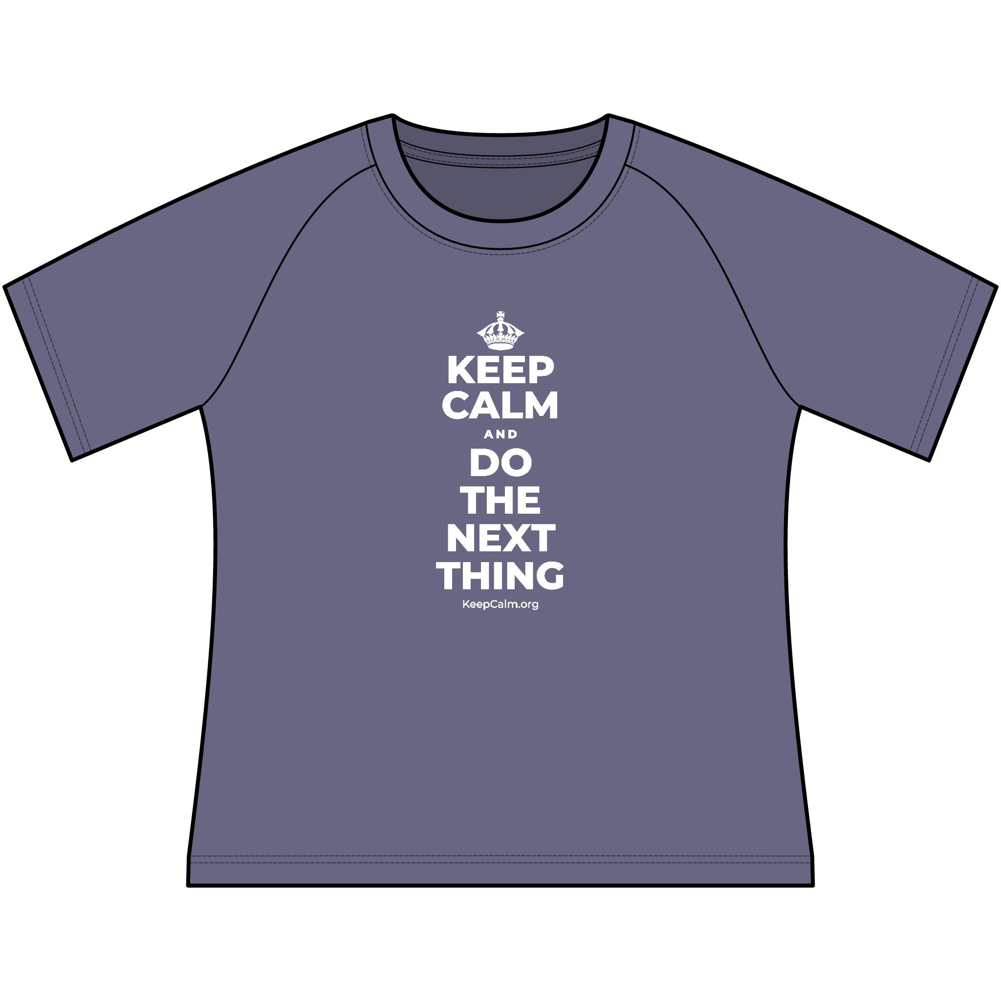 KEEP CALM AND DO THE NEXT THING Women's Raglan Tee