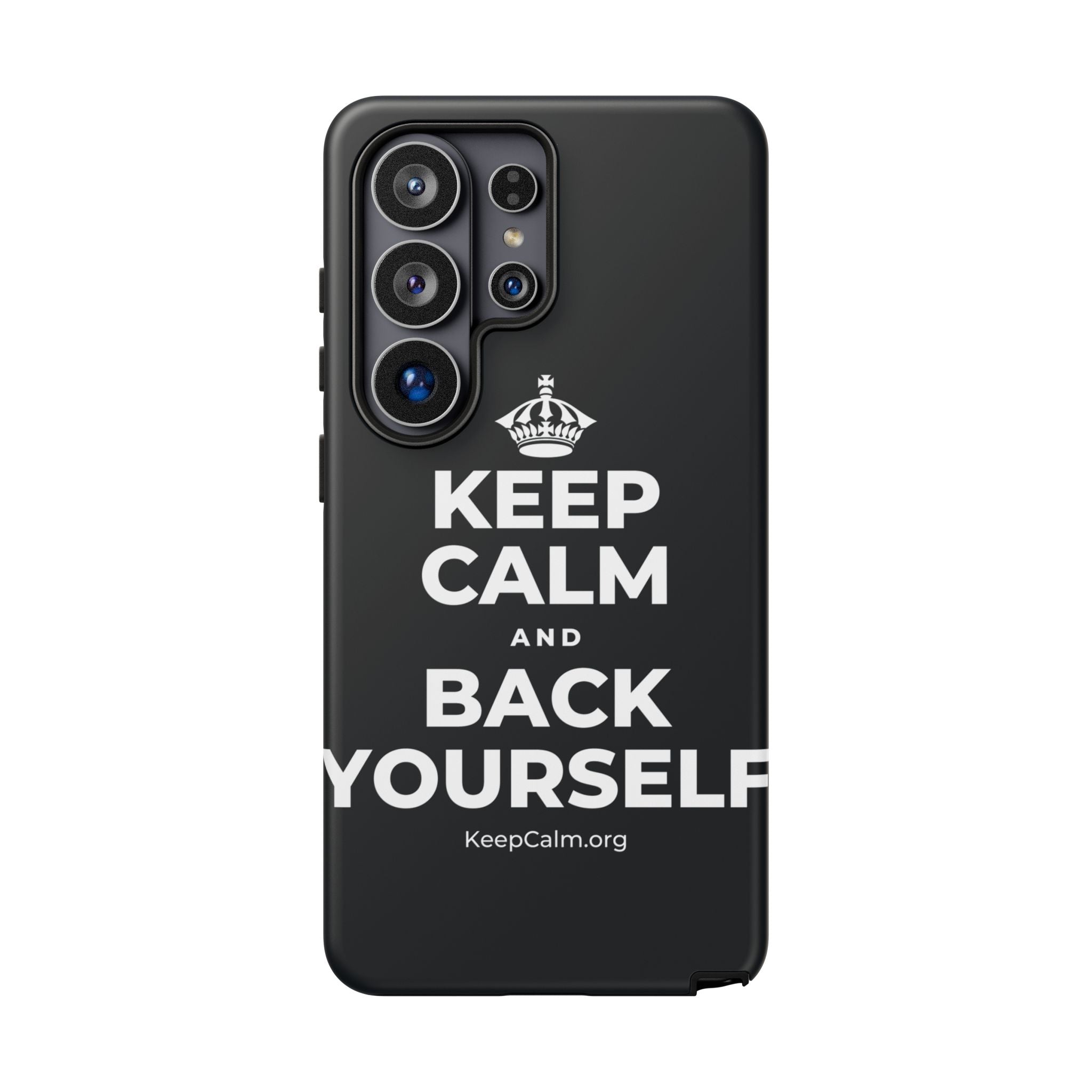 KEEP CALM AND BACK YOURSELF Phone Case (Dark)