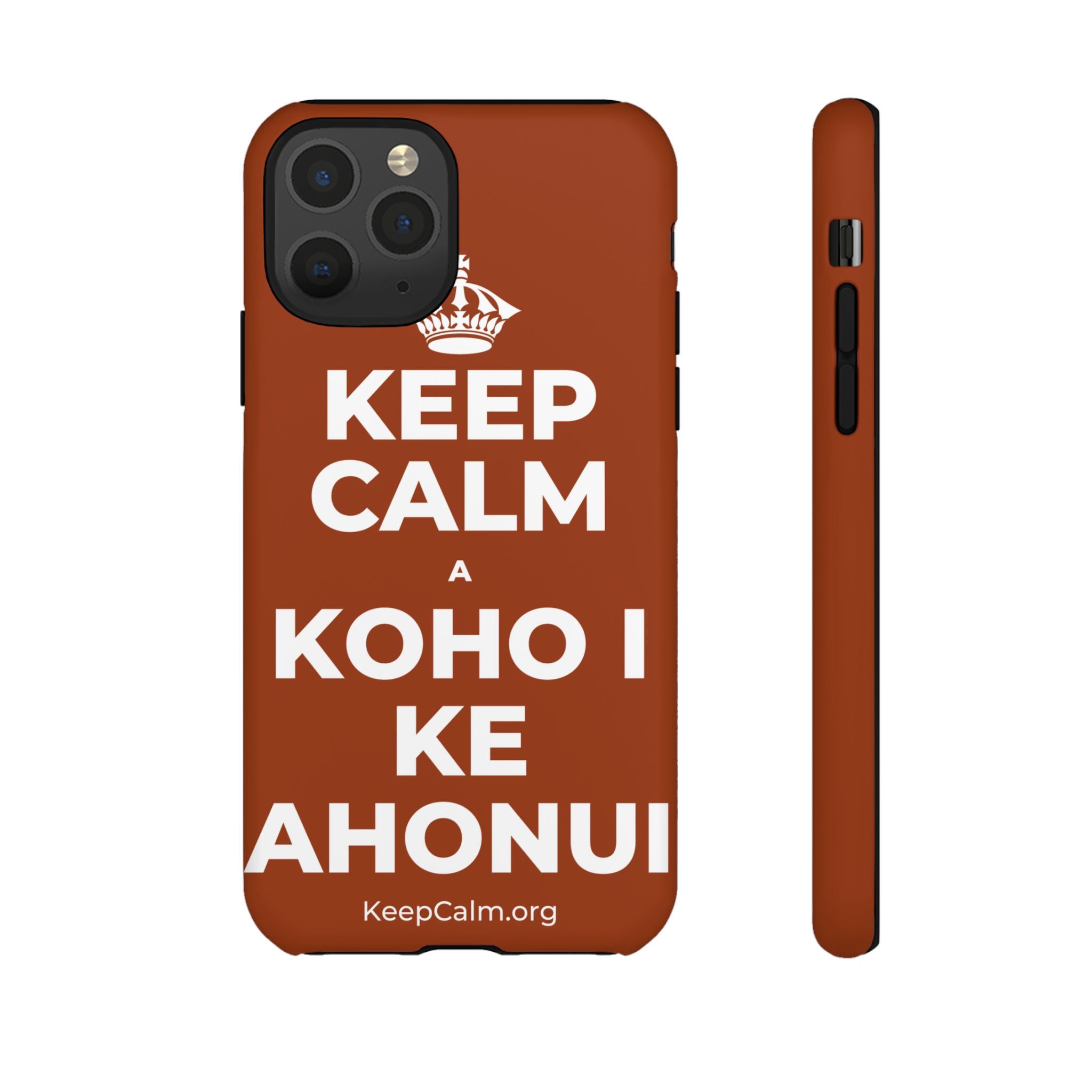 KEEP CALM A KOHO I KE AHONUI Phone Case
