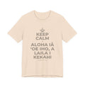 KEEP CALM A ALOHA IĀ ʻOE IHO, A LAILA I KEKAHI T-Shirt (Soft Cream–Heather Mauve)