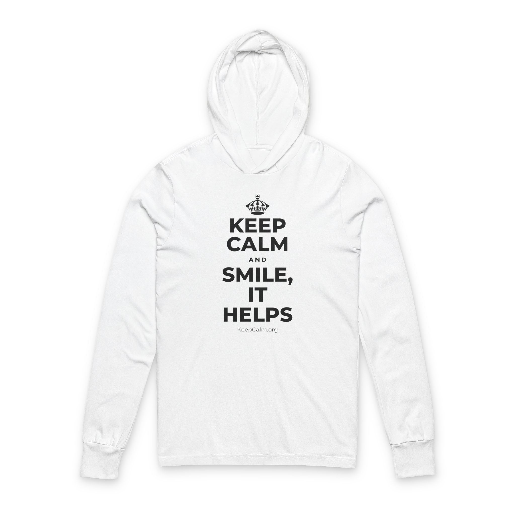 KEEP CALM AND SMILE, IT HELPS Hooded Long Sleeve Tee