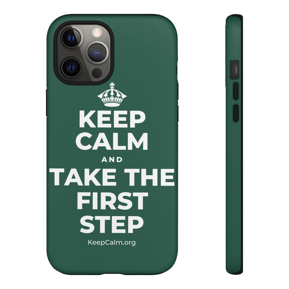 KEEP CALM AND TAKE THE FIRST STEP Phone Case