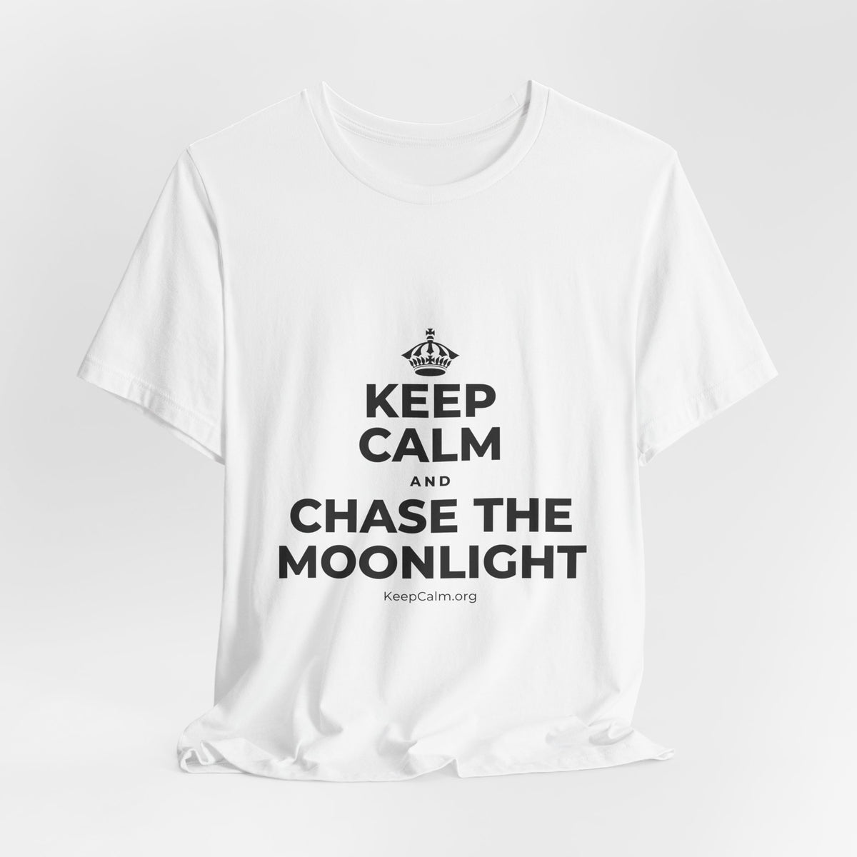 KEEP CALM AND CHASE THE MOONLIGHT T-Shirt (White–Asphalt)