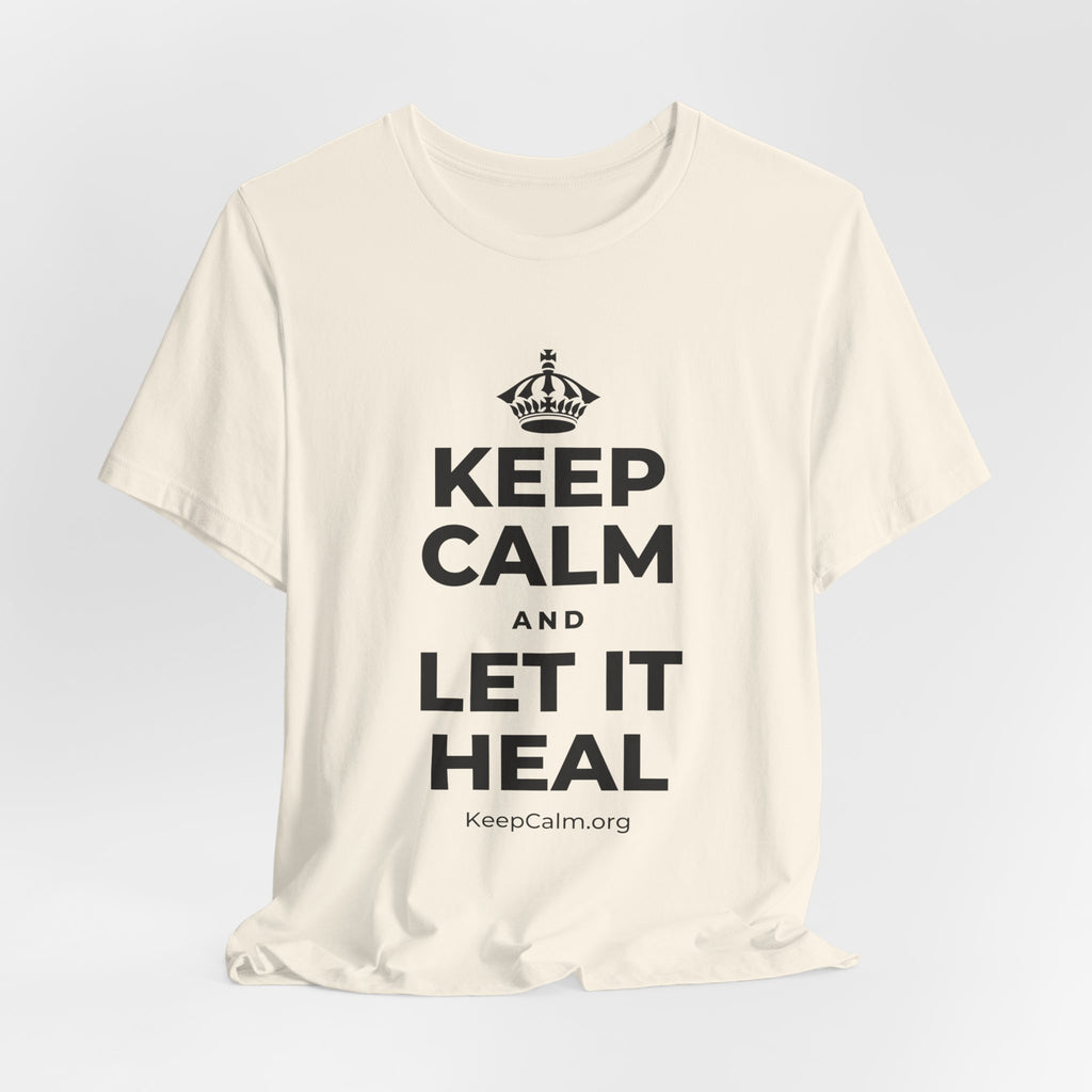 KEEP CALM AND LET IT HEAL T-Shirt (White–Asphalt)