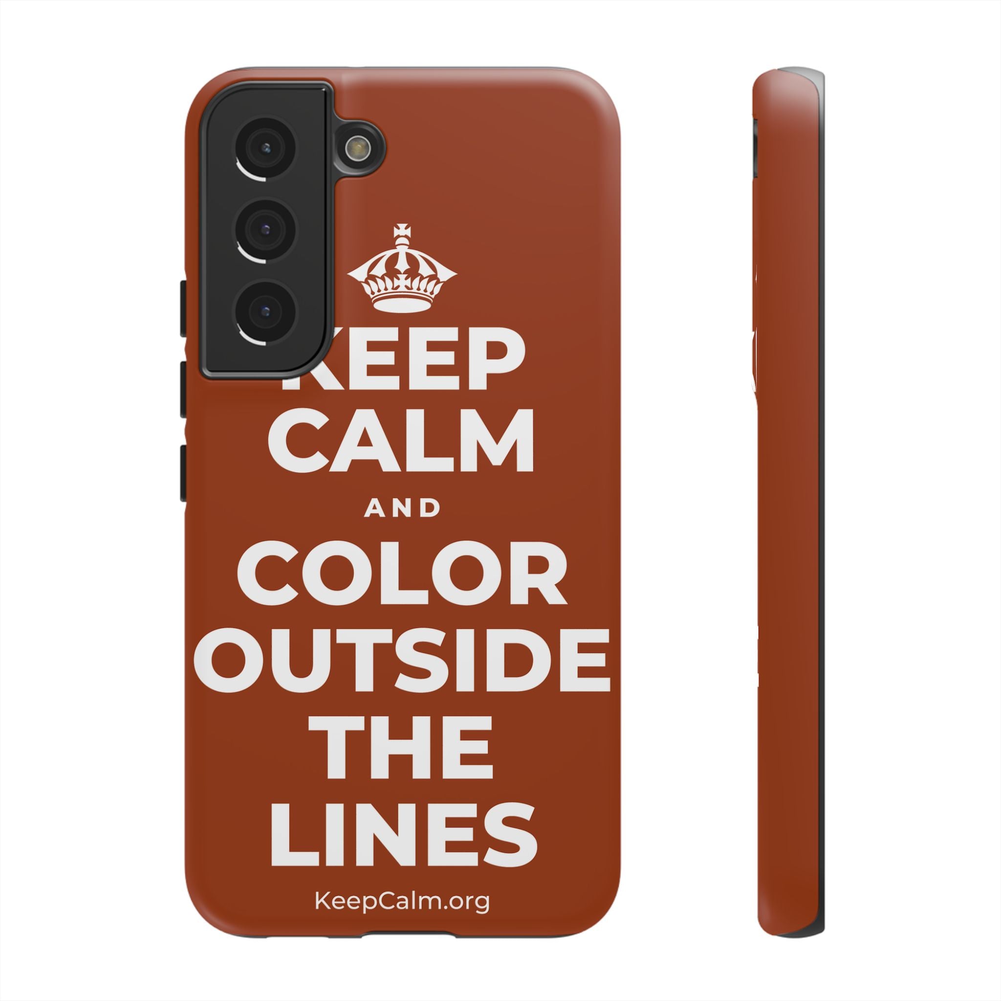 KEEP CALM AND COLOR OUTSIDE THE LINES Phone Case
