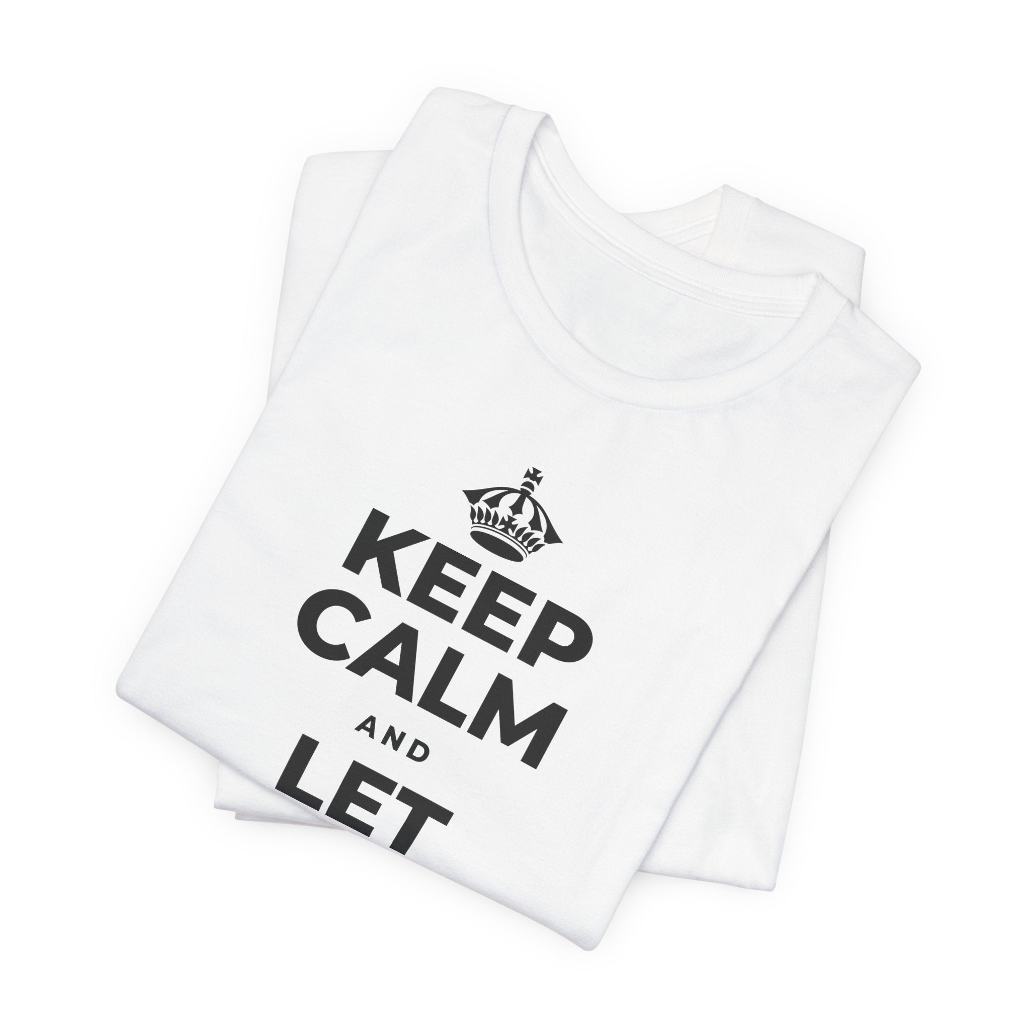 KEEP CALM AND LET THIS FEELING PASS T-Shirt (White–Asphalt)