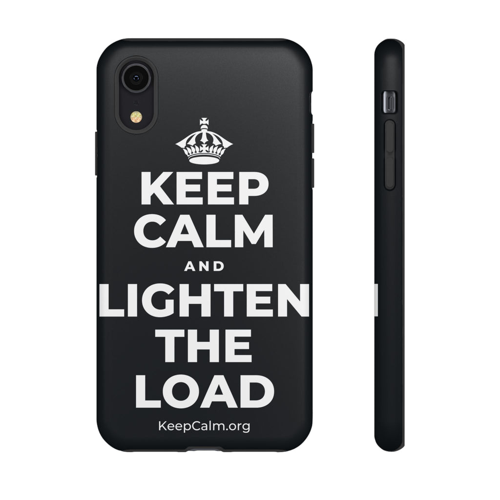 KEEP CALM AND LIGHTEN THE LOAD Phone Case (Dark)