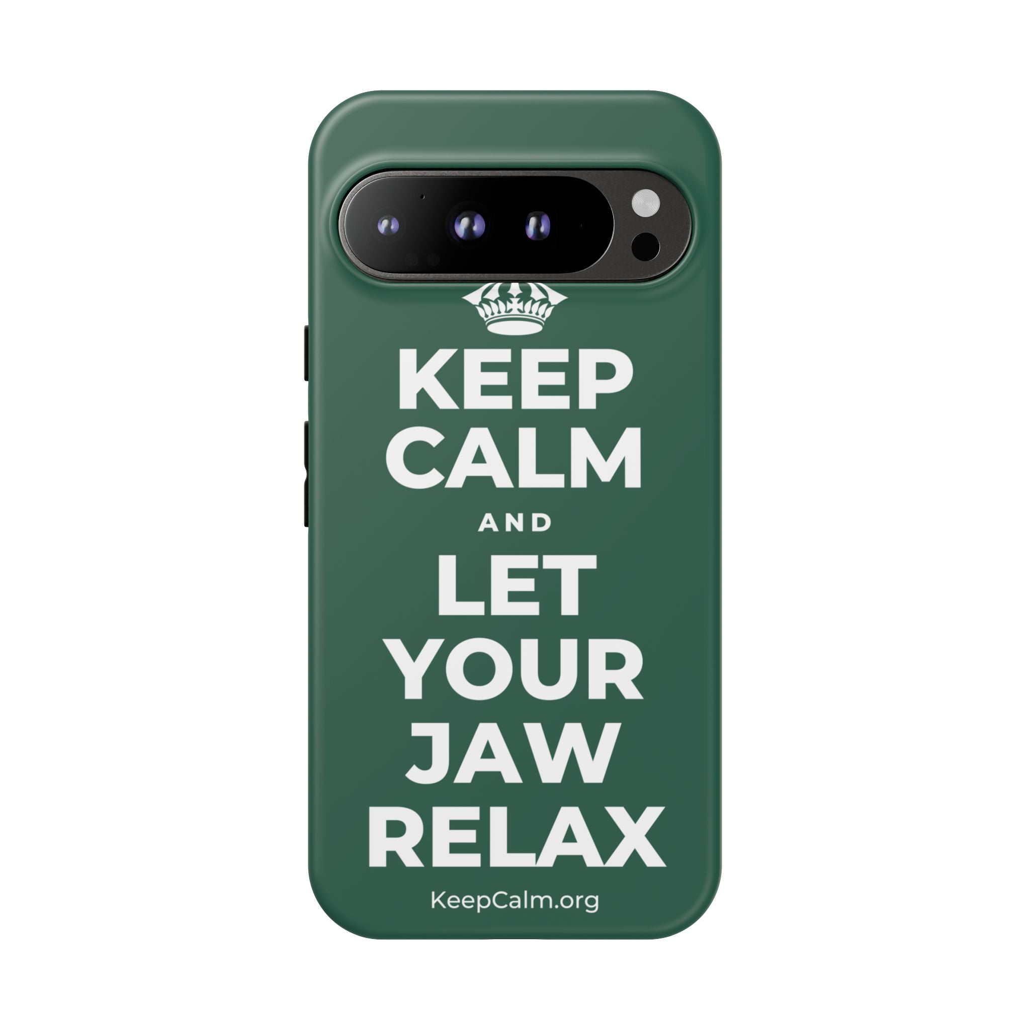 KEEP CALM AND LET YOUR JAW RELAX Phone Case