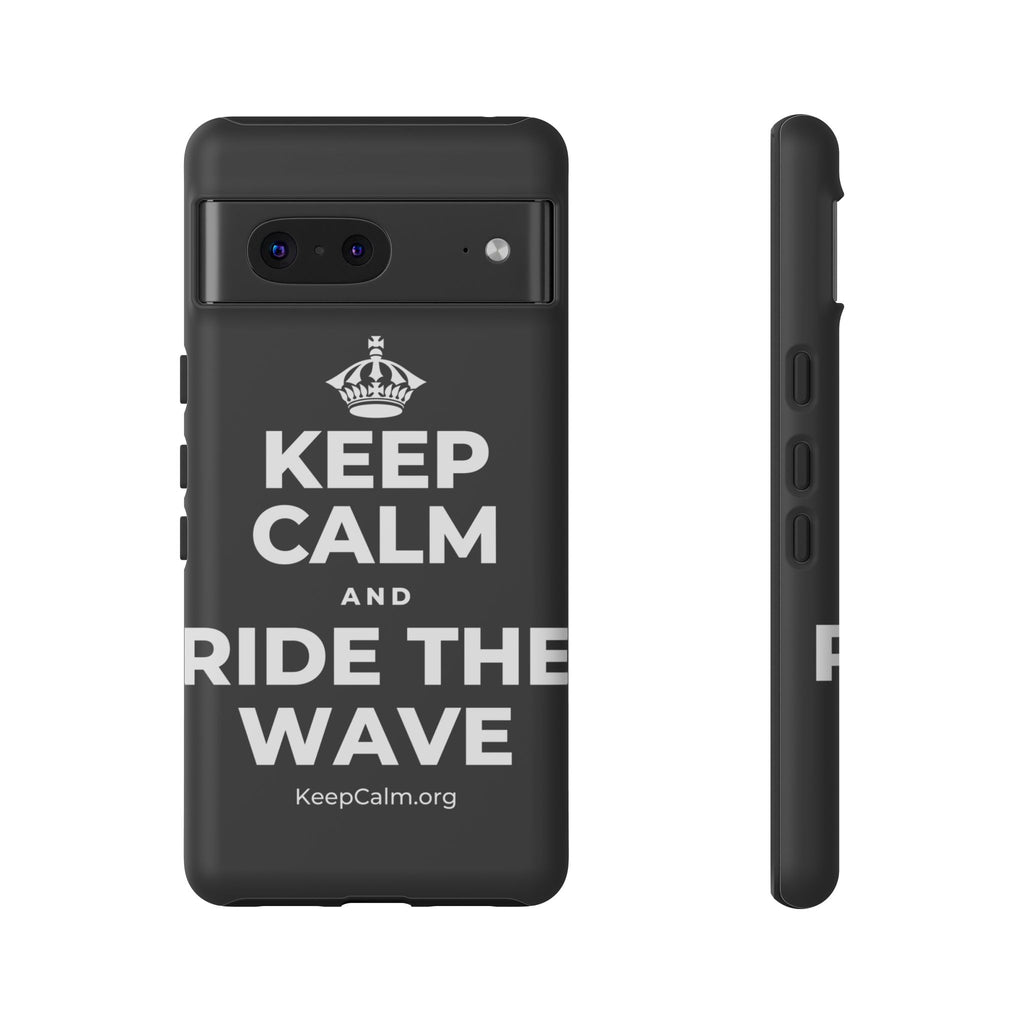KEEP CALM AND RIDE THE WAVE Phone Case