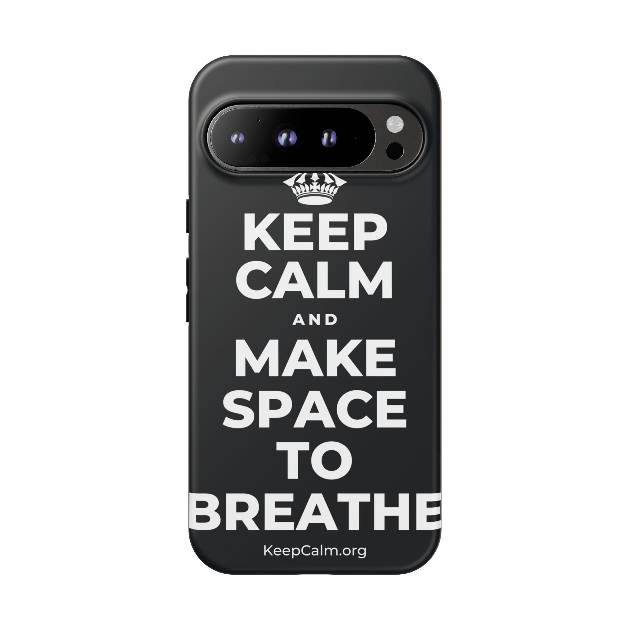 KEEP CALM AND MAKE SPACE TO BREATHE Phone Case (Dark)