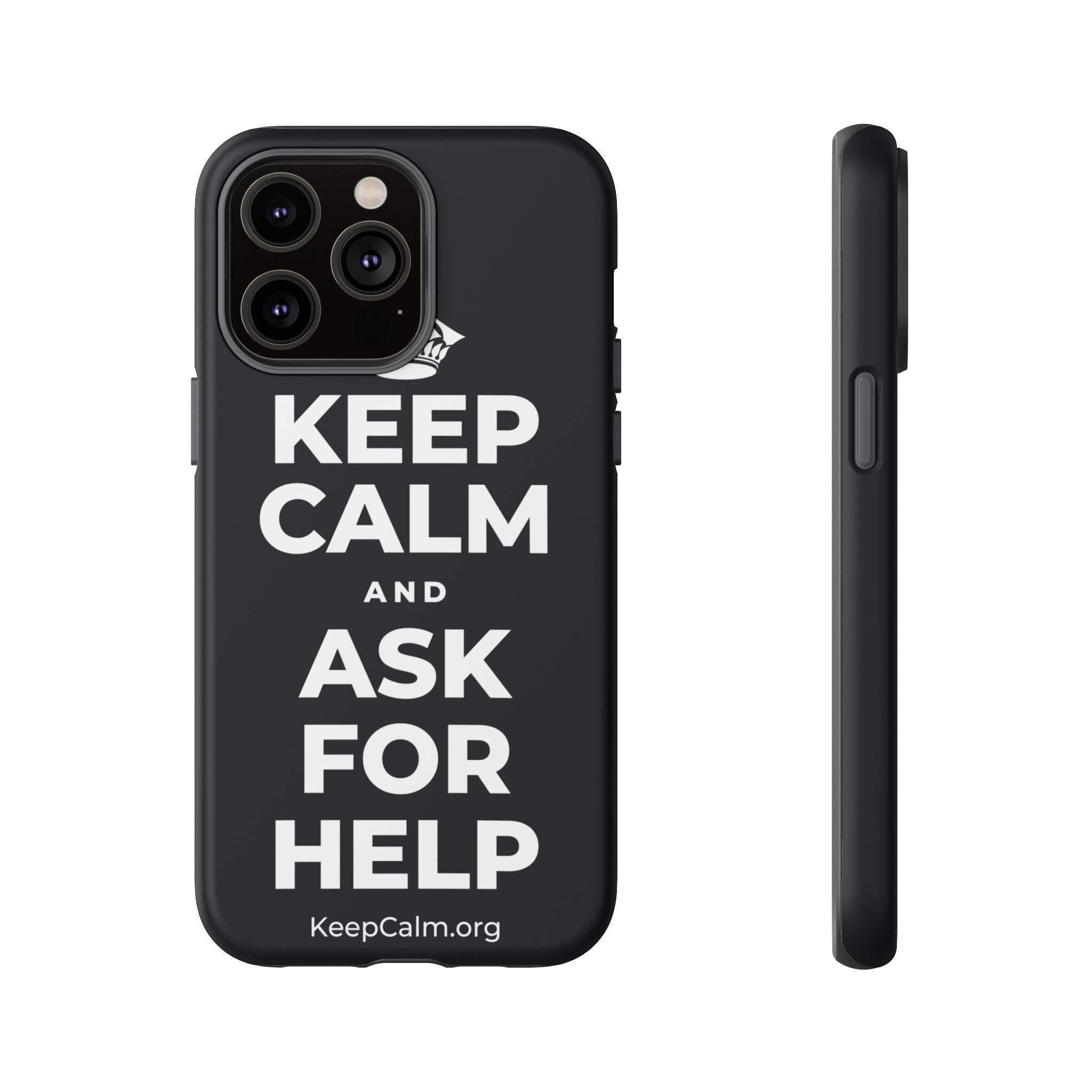 KEEP CALM AND ASK FOR HELP Phone Case (Dark)