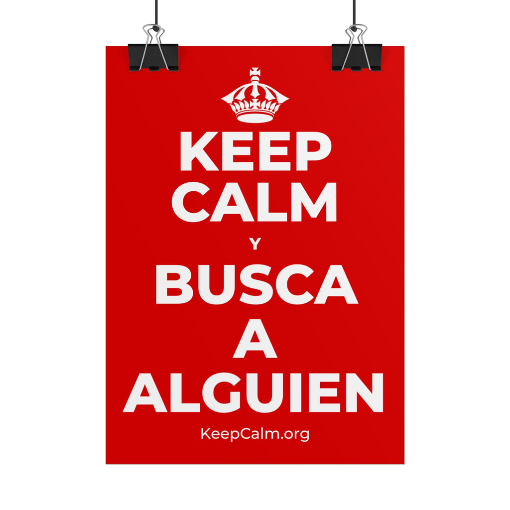 KEEP CALM Y BUSCA A ALGUIEN Poster