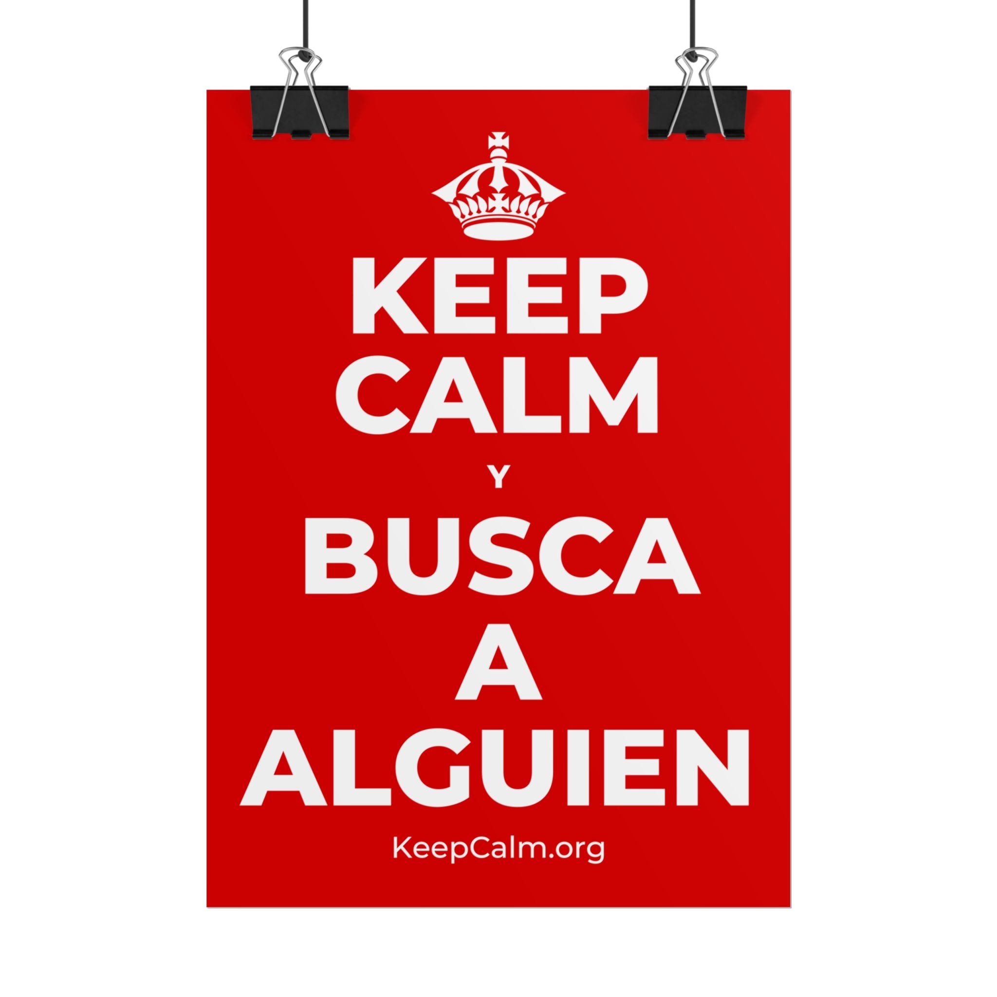 KEEP CALM Y BUSCA A ALGUIEN Poster