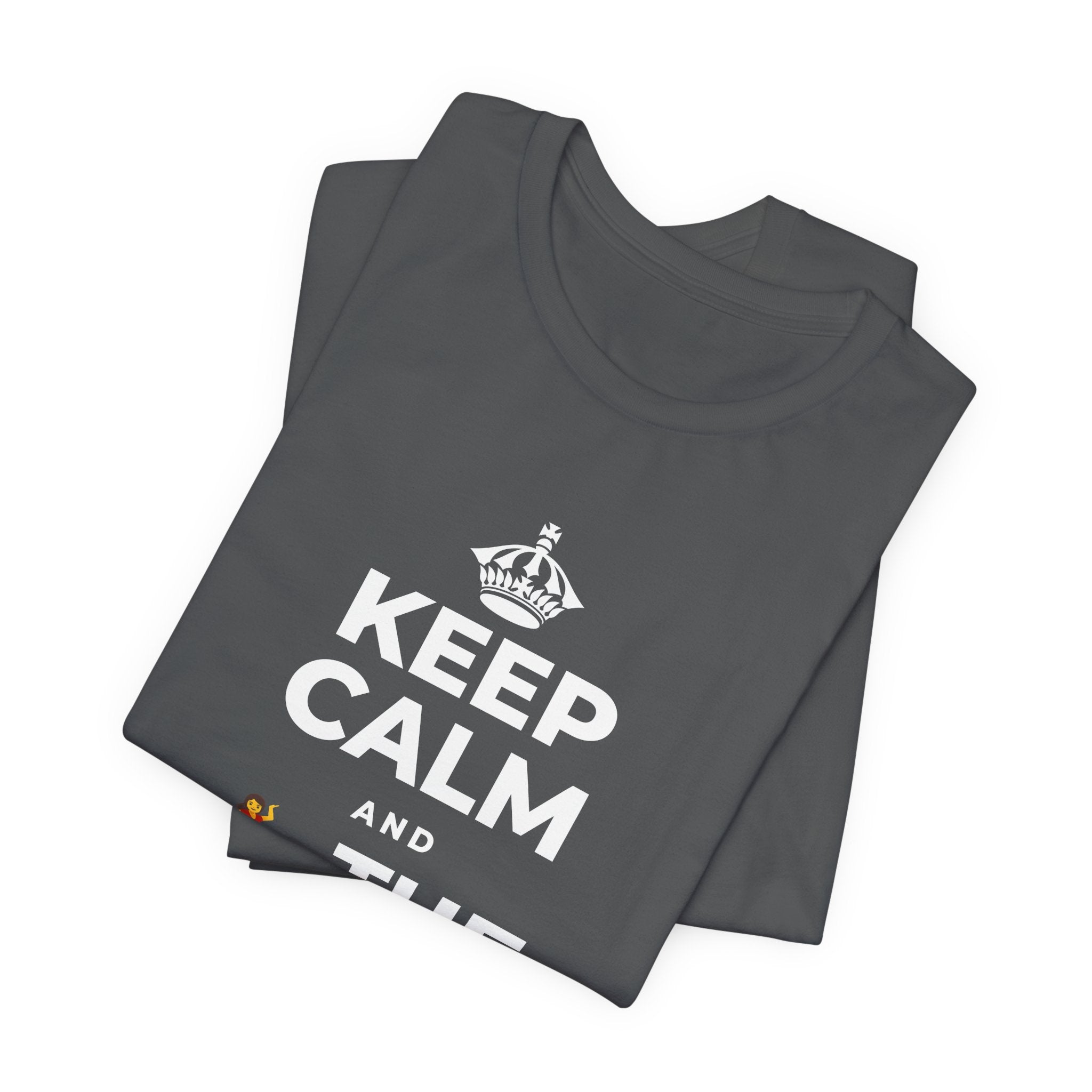 KEEP CALM AND 💃 THE NIGHT AWAY T-Shirt (White–Asphalt)