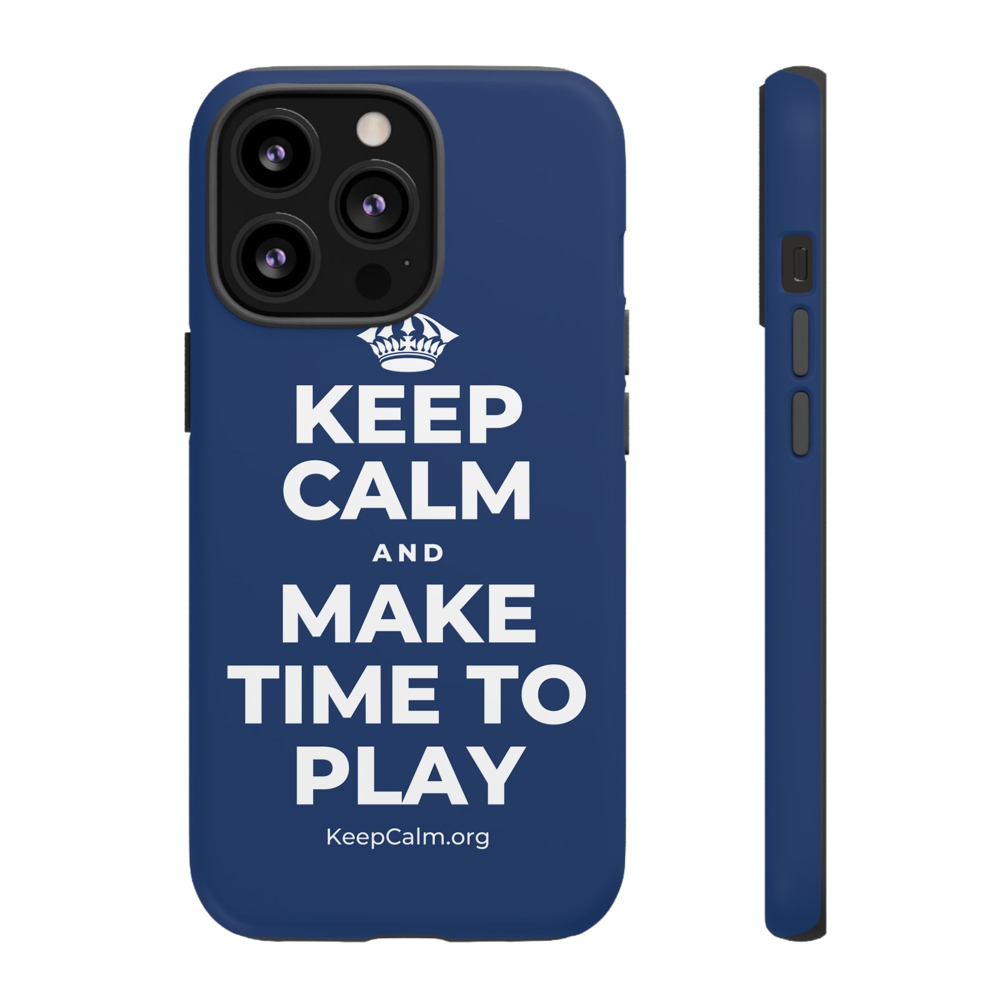 KEEP CALM AND MAKE TIME TO PLAY Phone Case