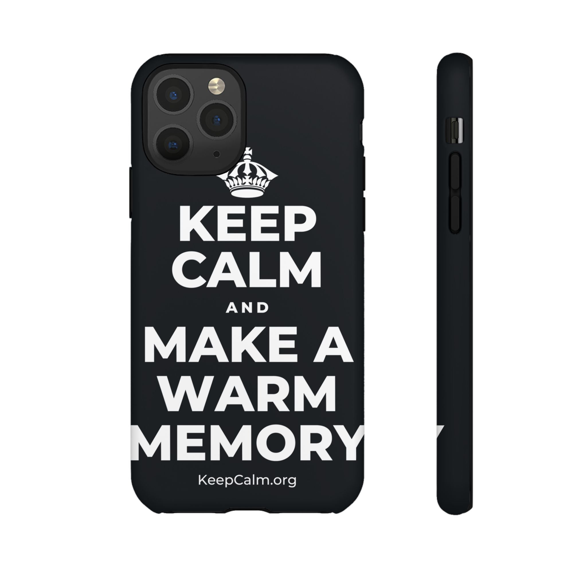 KEEP CALM AND MAKE A WARM MEMORY Phone Case (Dark)