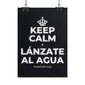 KEEP CALM Y LÁNZATE AL AGUA Poster (Dark)