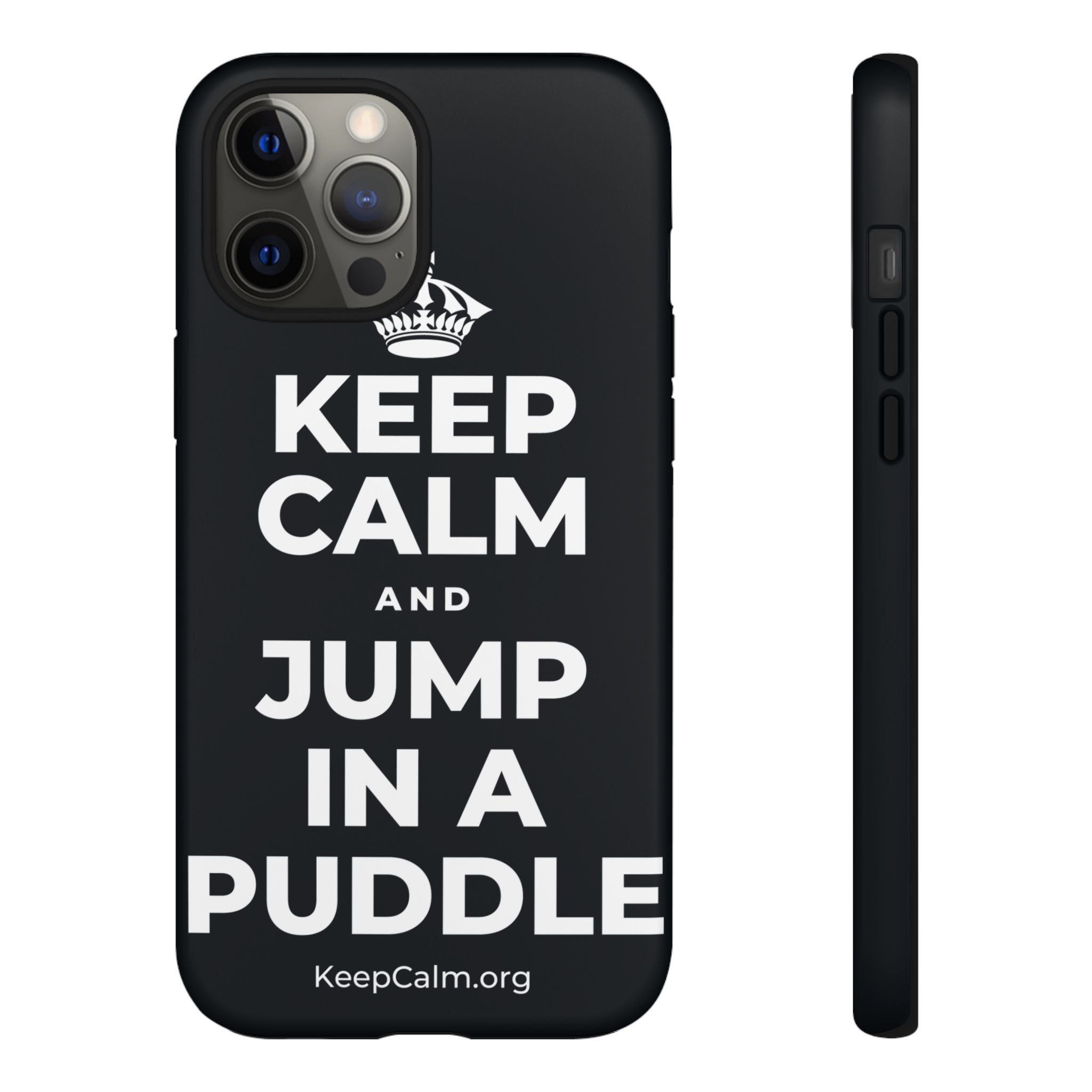 KEEP CALM AND JUMP IN A PUDDLE Phone Case (Dark)