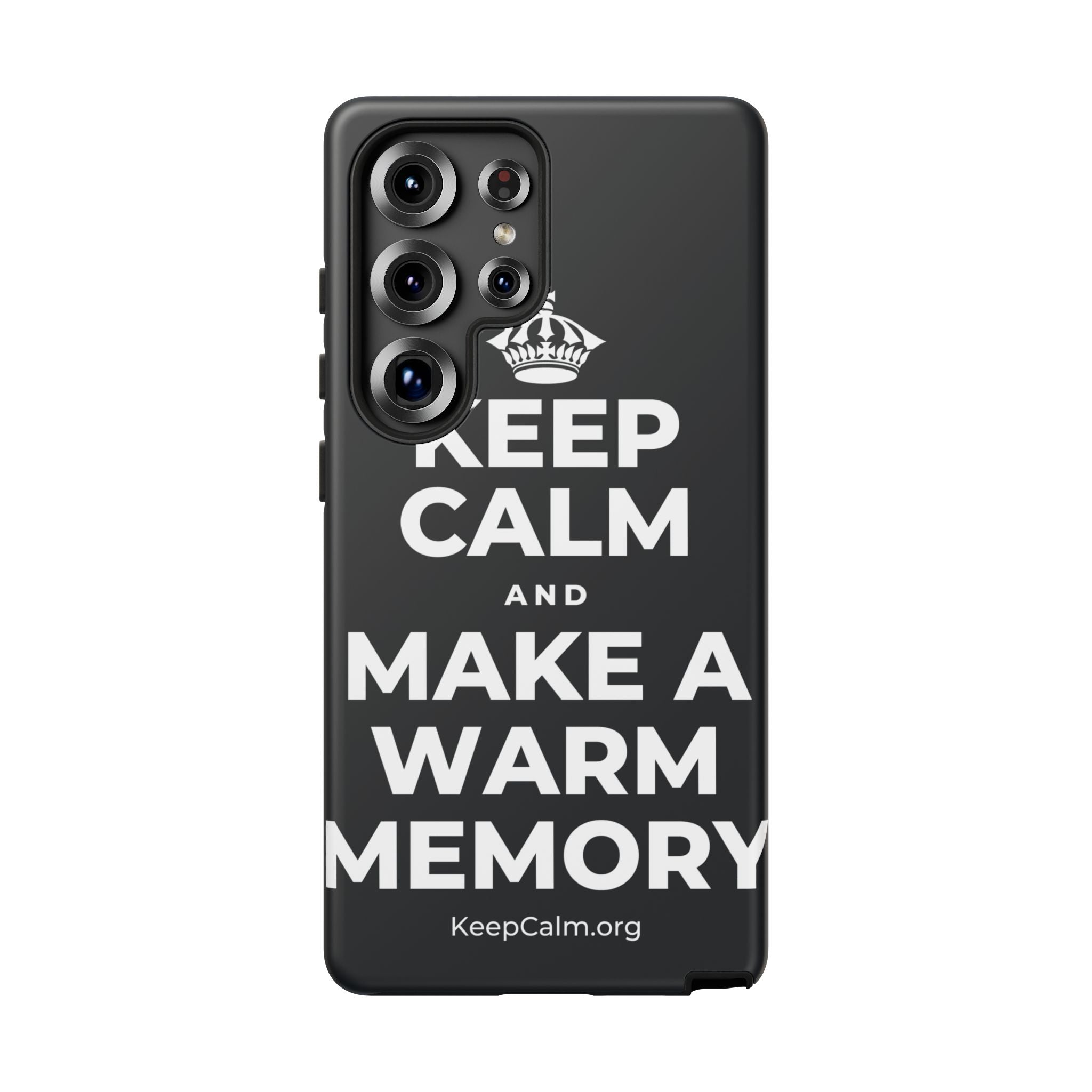 KEEP CALM AND MAKE A WARM MEMORY Phone Case (Dark)