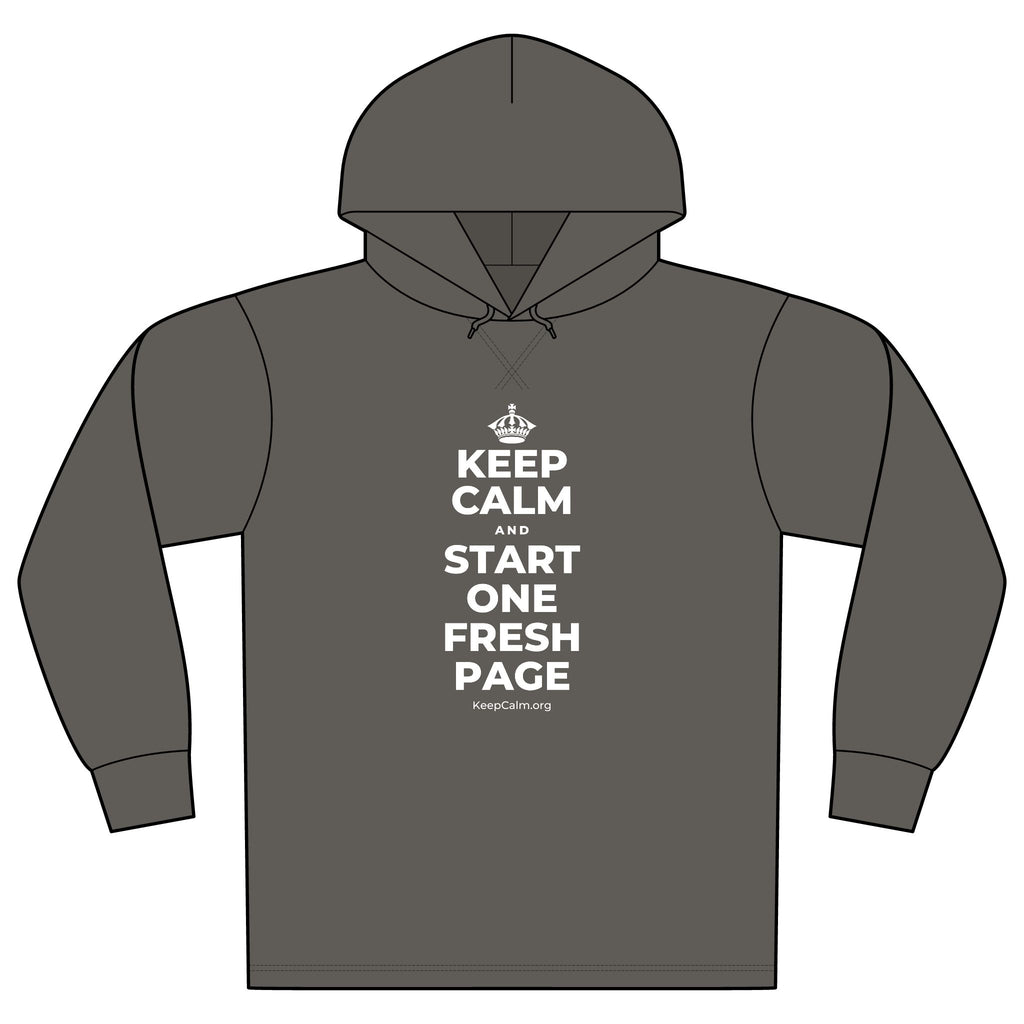 KEEP CALM AND START ONE FRESH PAGE Organic Hoodie Tee