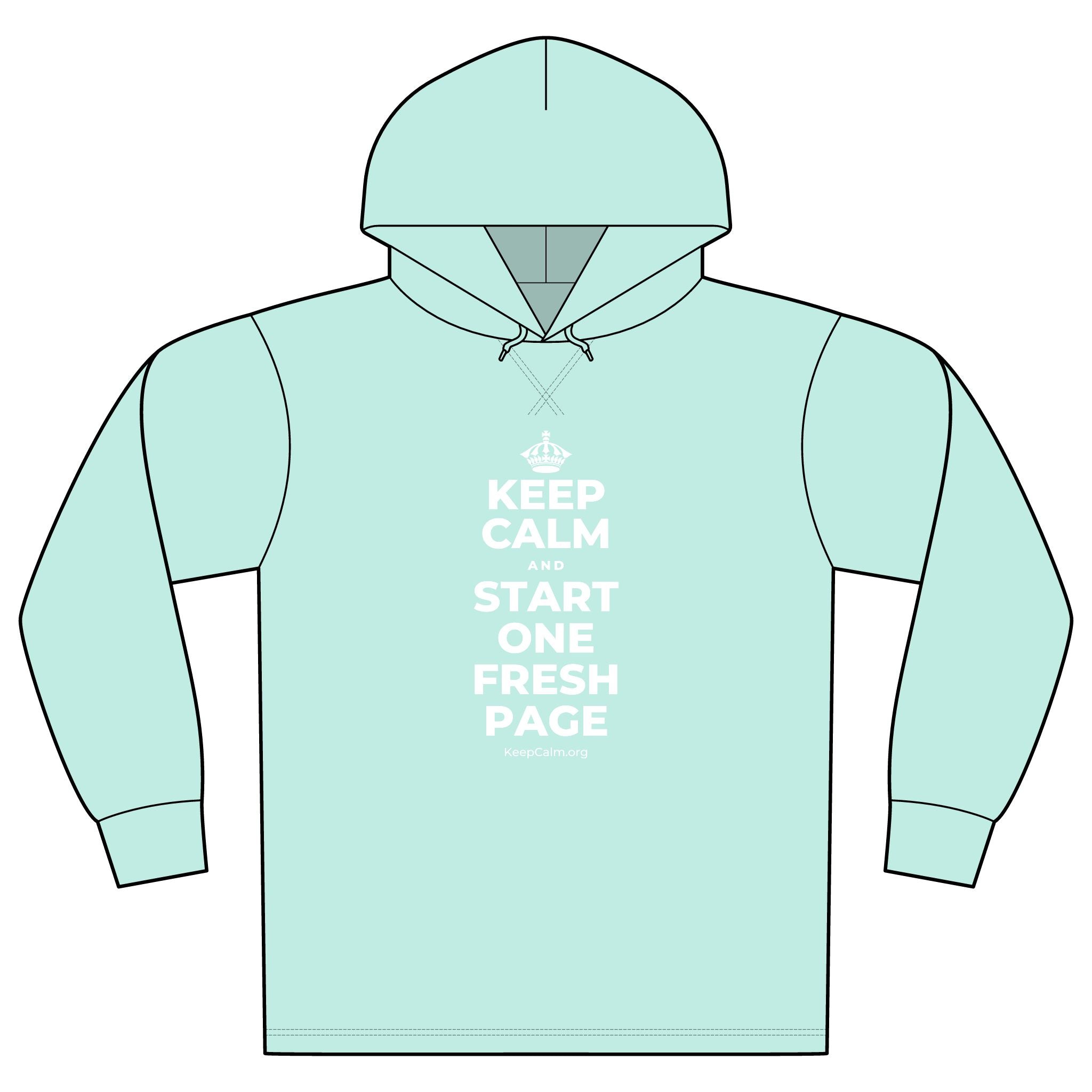 KEEP CALM AND START ONE FRESH PAGE Organic Hoodie Tee