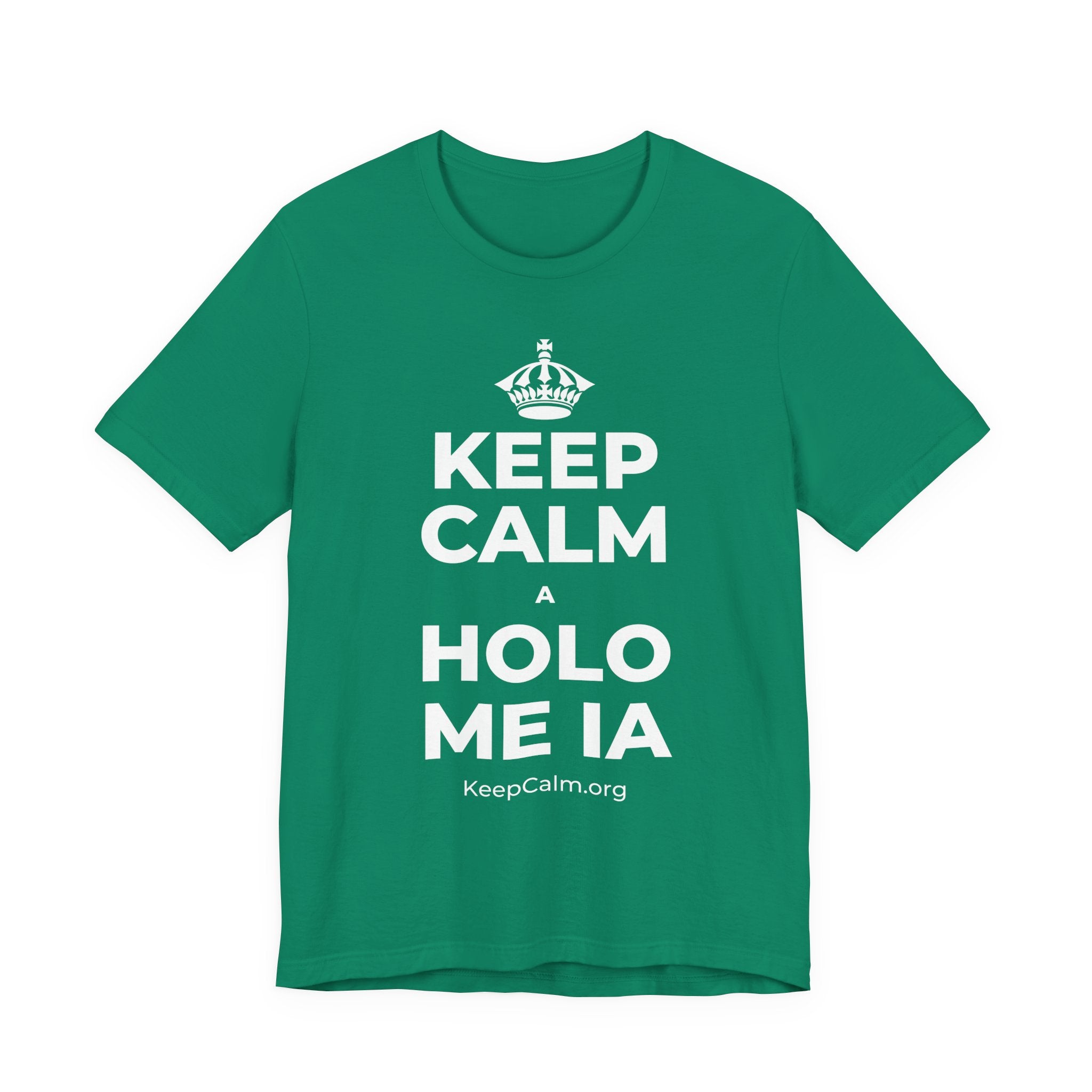 KEEP CALM A HOLO ME IA T-Shirt (White–Asphalt)