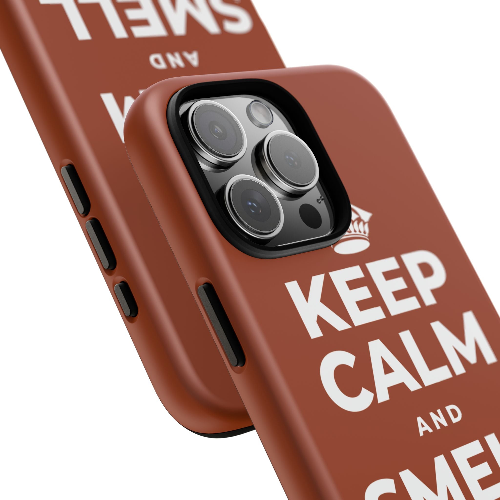 KEEP CALM AND SMELL THE ROSES Phone Case