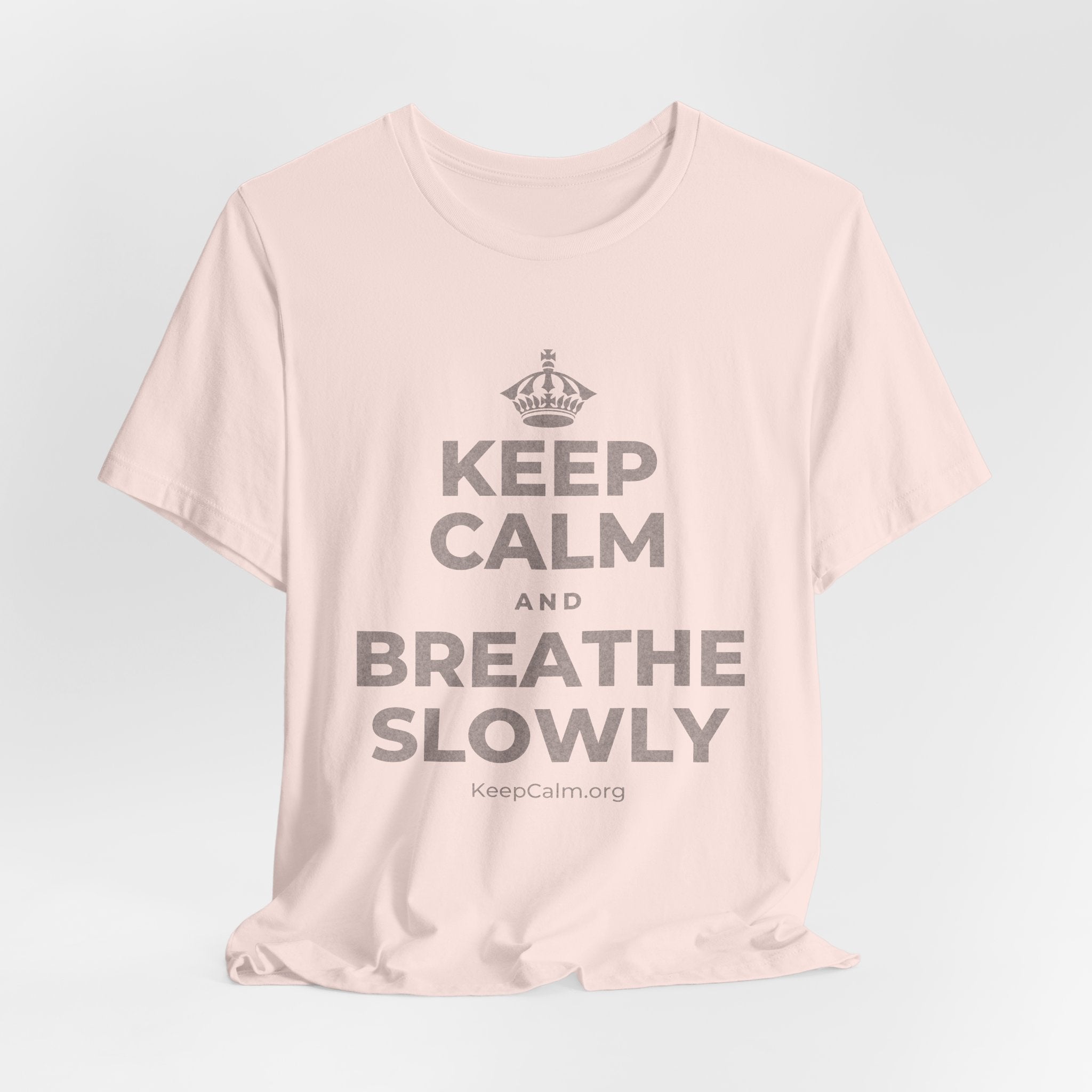 KEEP CALM AND BREATHE SLOWLY T-Shirt (Soft Cream–Heather Mauve)