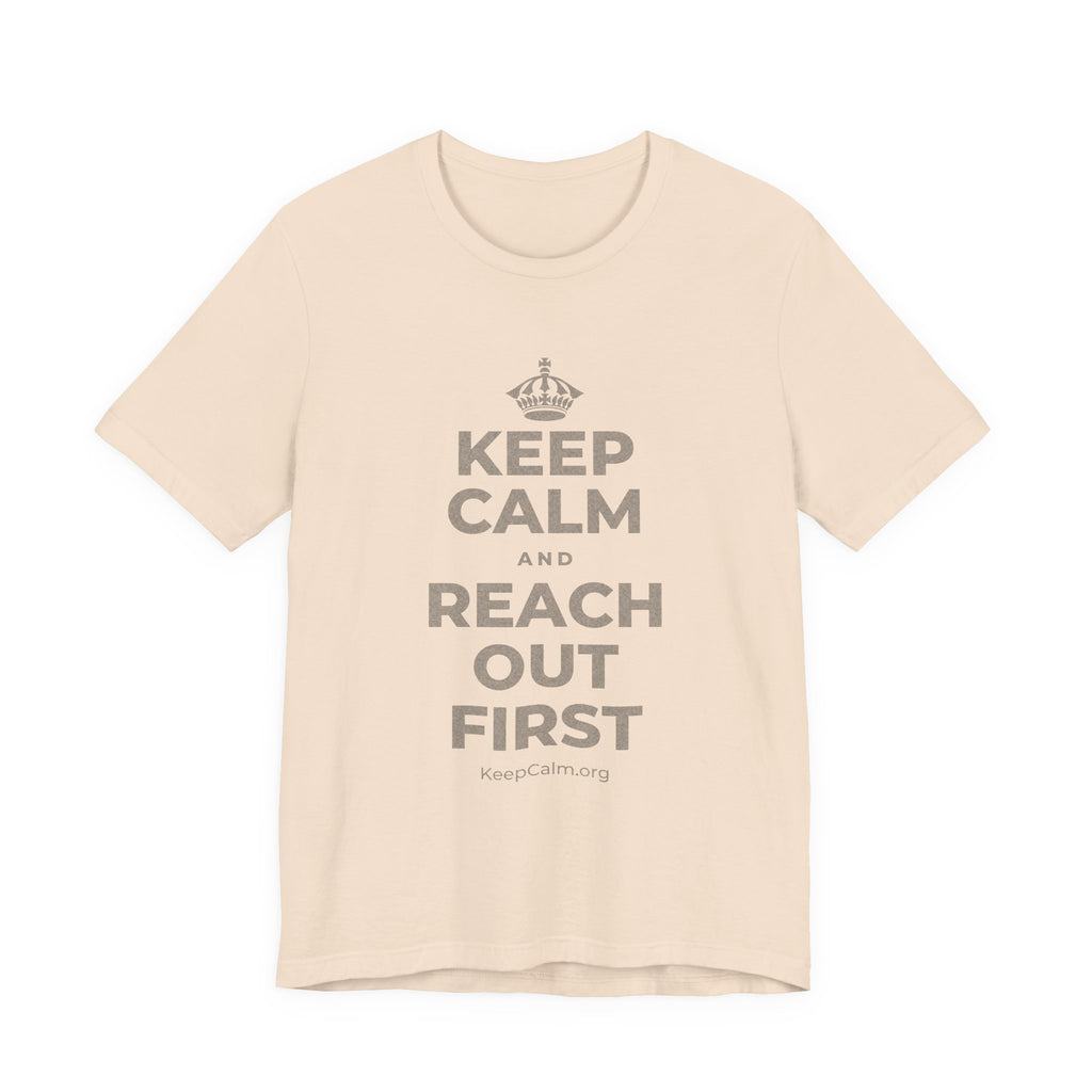 KEEP CALM AND REACH OUT FIRST T-Shirt (Soft Cream–Heather Mauve)