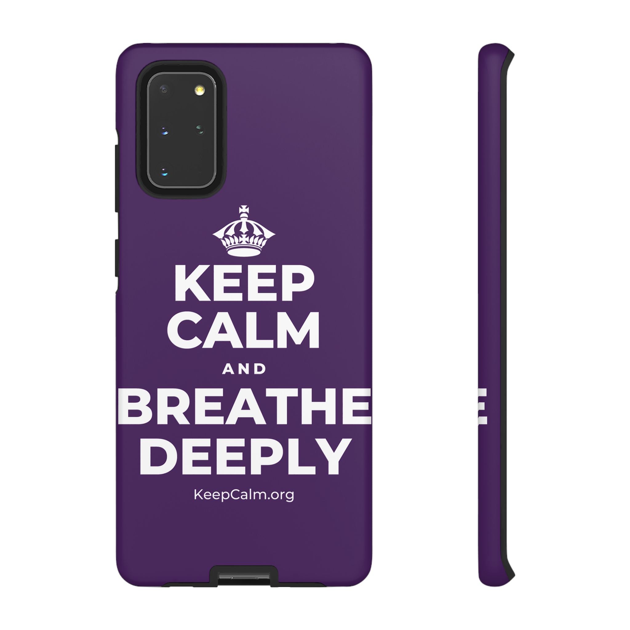 KEEP CALM AND BREATHE DEEPLY Phone Case