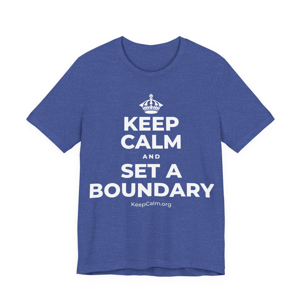 KEEP CALM AND SET A BOUNDARY T-Shirt (Baby Blue–Silver)