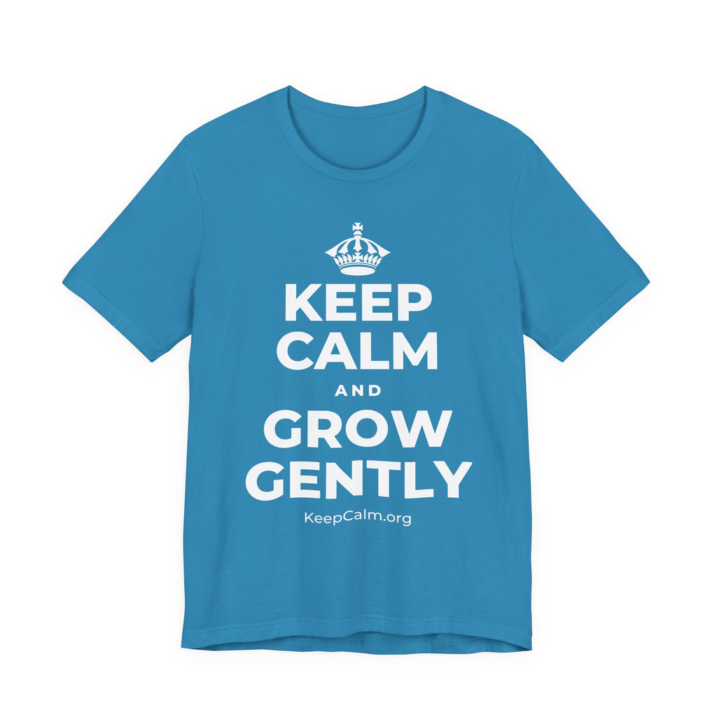 KEEP CALM AND GROW GENTLY T-Shirt (White–Asphalt)