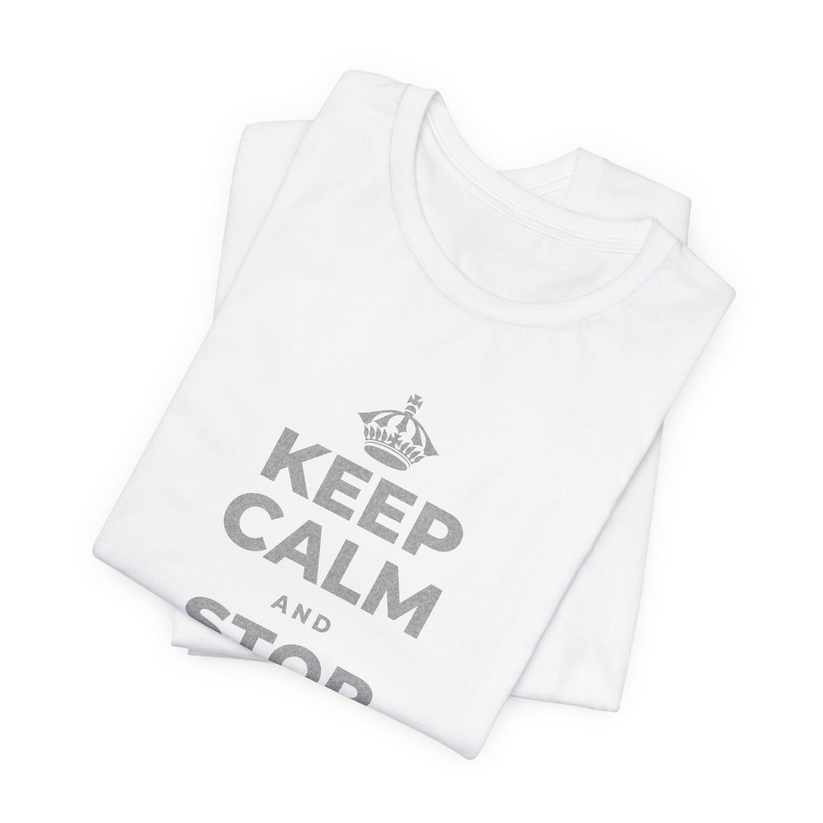 KEEP CALM AND STOP TRYING TO DO IT ALL T-Shirt (White–Asphalt)