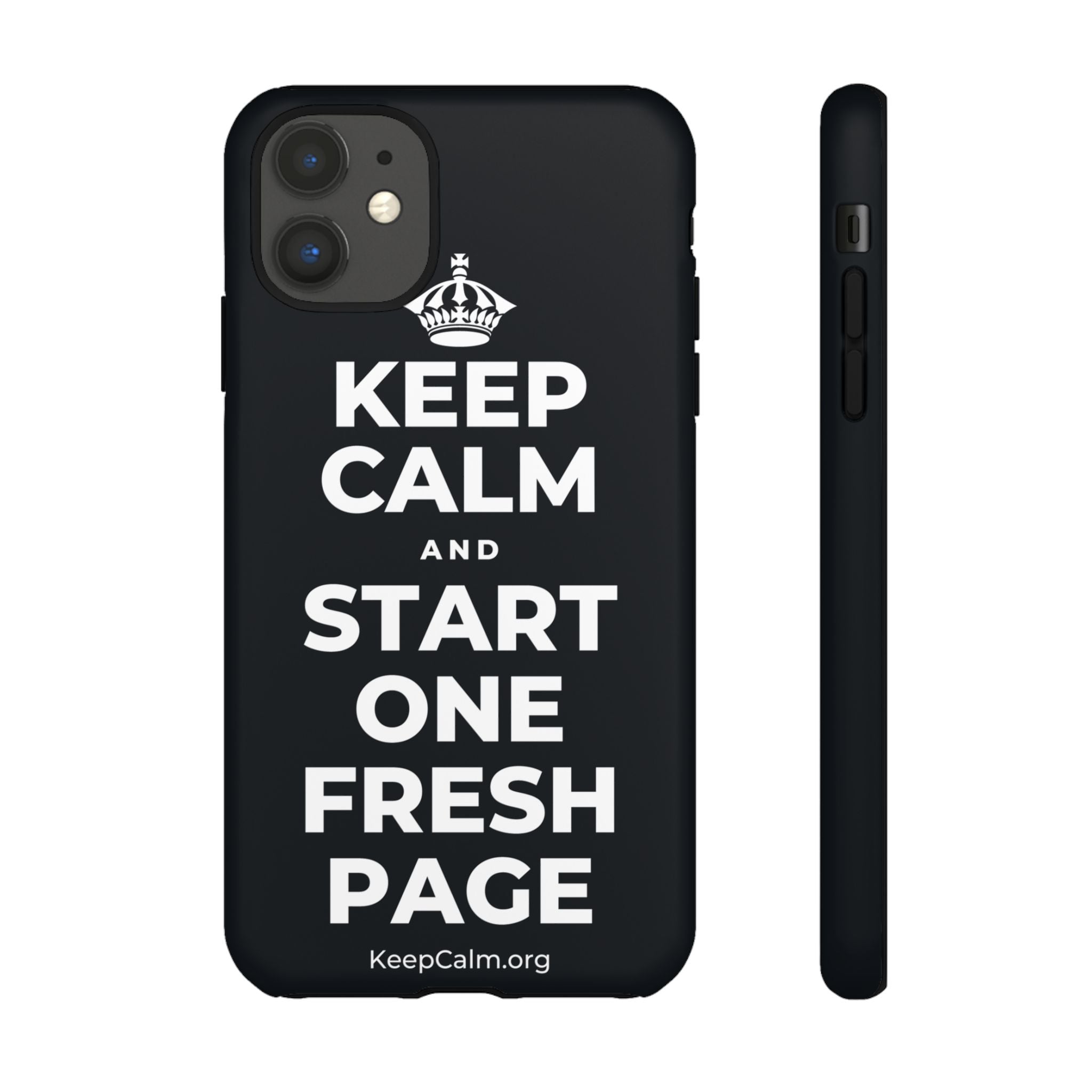 KEEP CALM AND START ONE FRESH PAGE Phone Case (Dark)