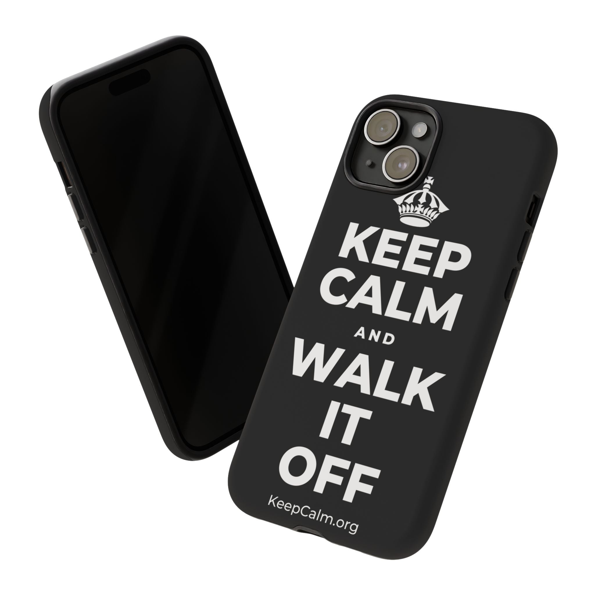 KEEP CALM AND WALK IT OFF Phone Case