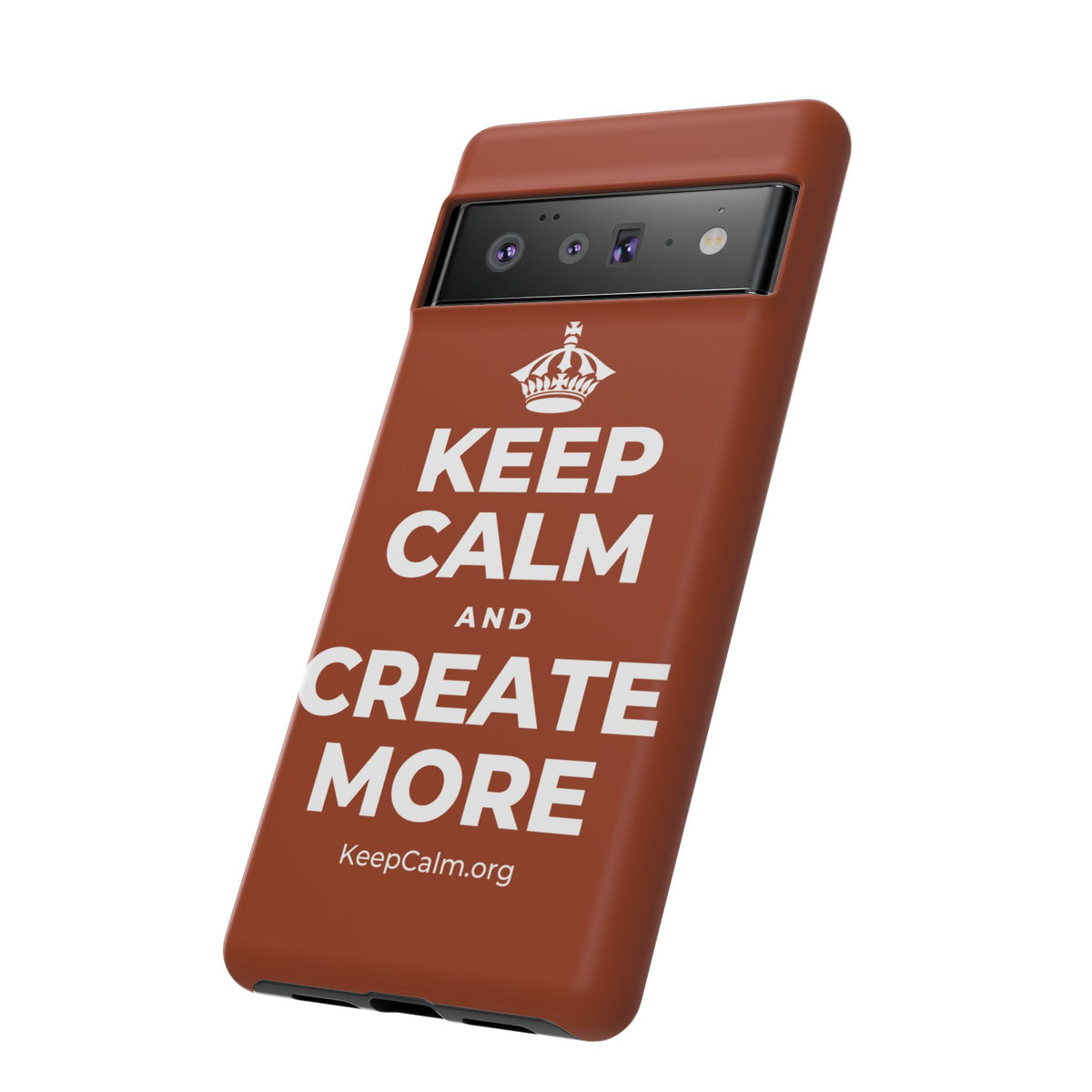 KEEP CALM AND CREATE MORE Phone Case