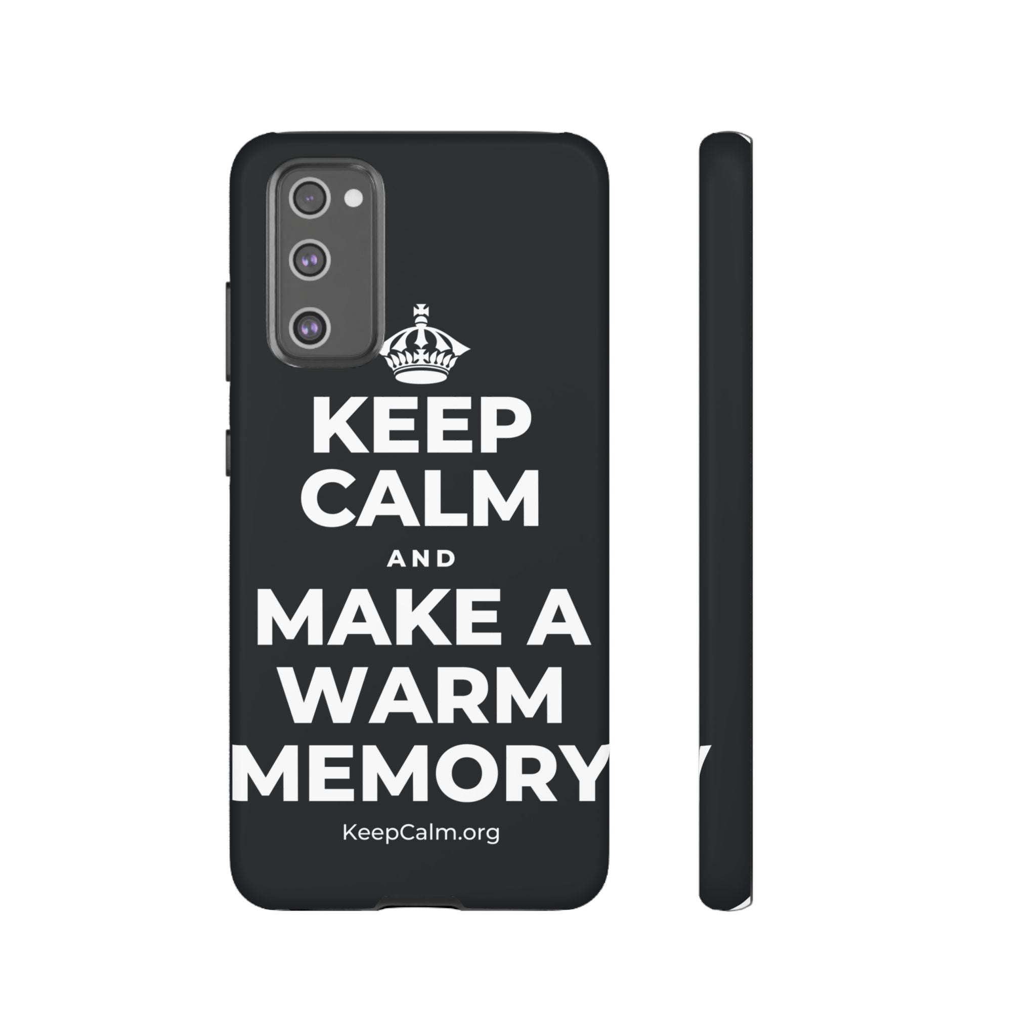 KEEP CALM AND MAKE A WARM MEMORY Phone Case (Dark)
