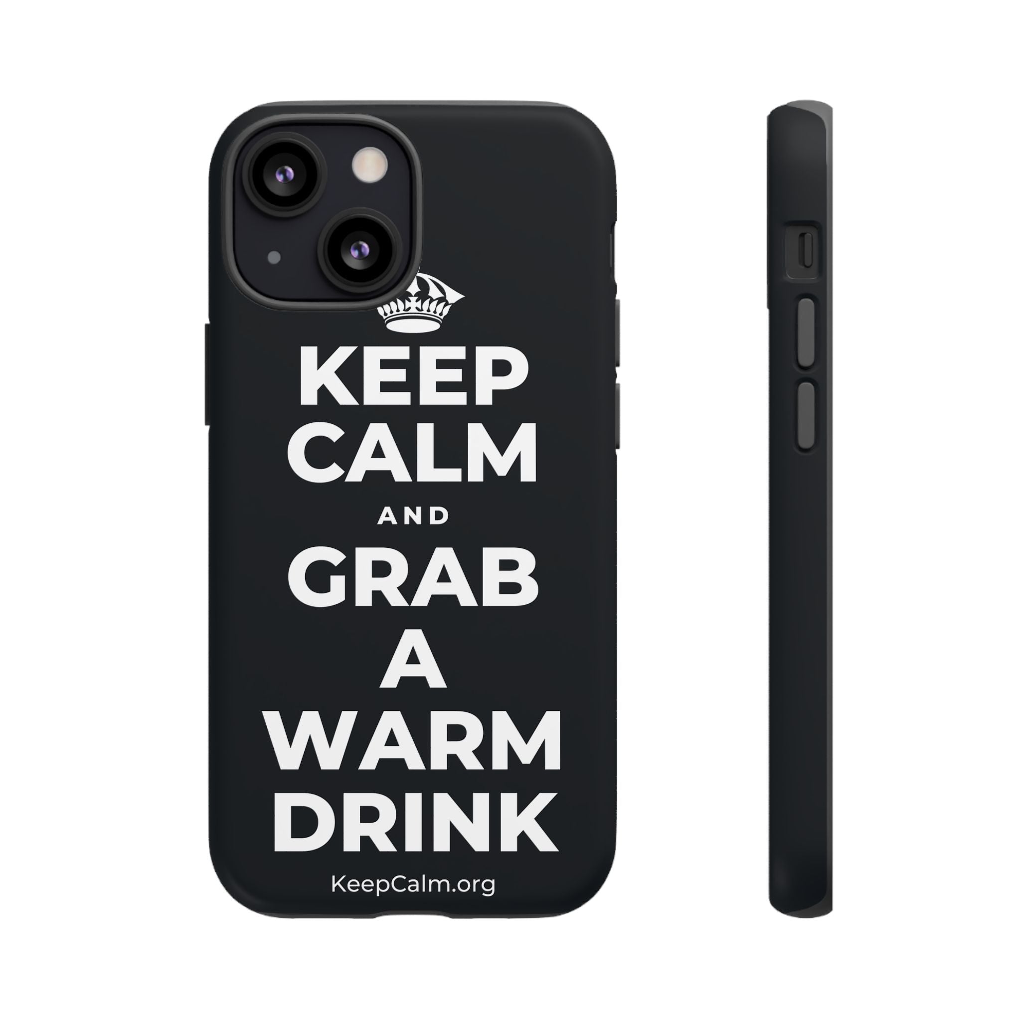 KEEP CALM AND GRAB A WARM DRINK Phone Case (Dark)
