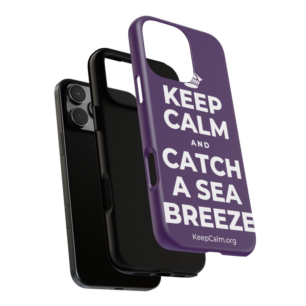 KEEP CALM AND CATCH A SEA BREEZE Phone Case