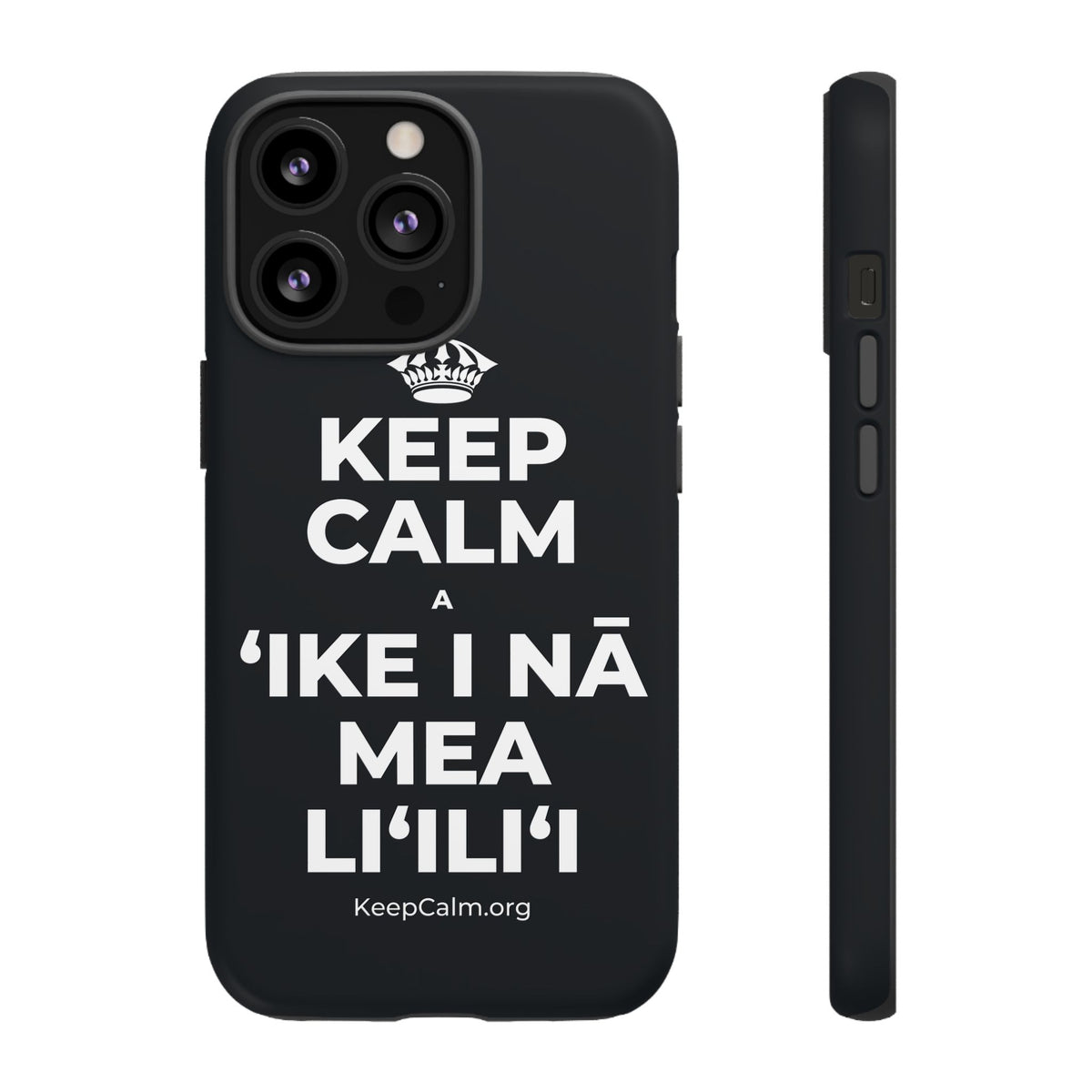 KEEP CALM A ʻIKE I NĀ MEA LIʻILIʻI Phone Case (Dark)